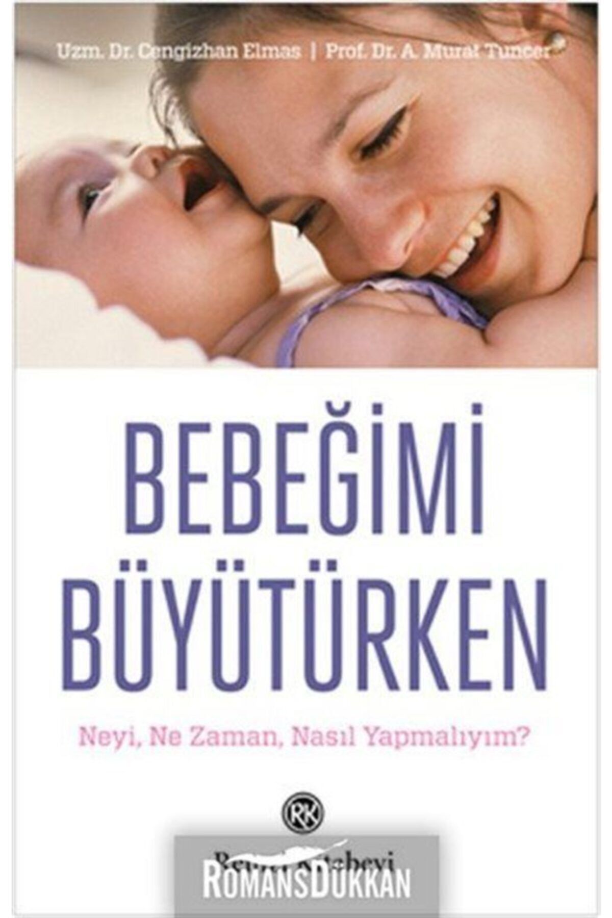 Remzi Kitabevi Bebeğimi Büyütürken