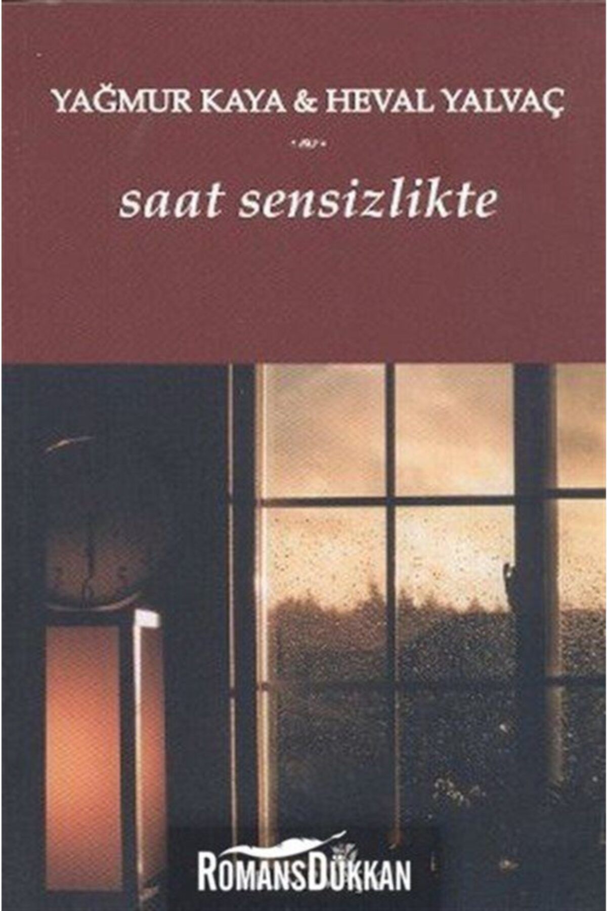 Komşu Yayınları Saat Sensizlikte-Yağmur Kaya