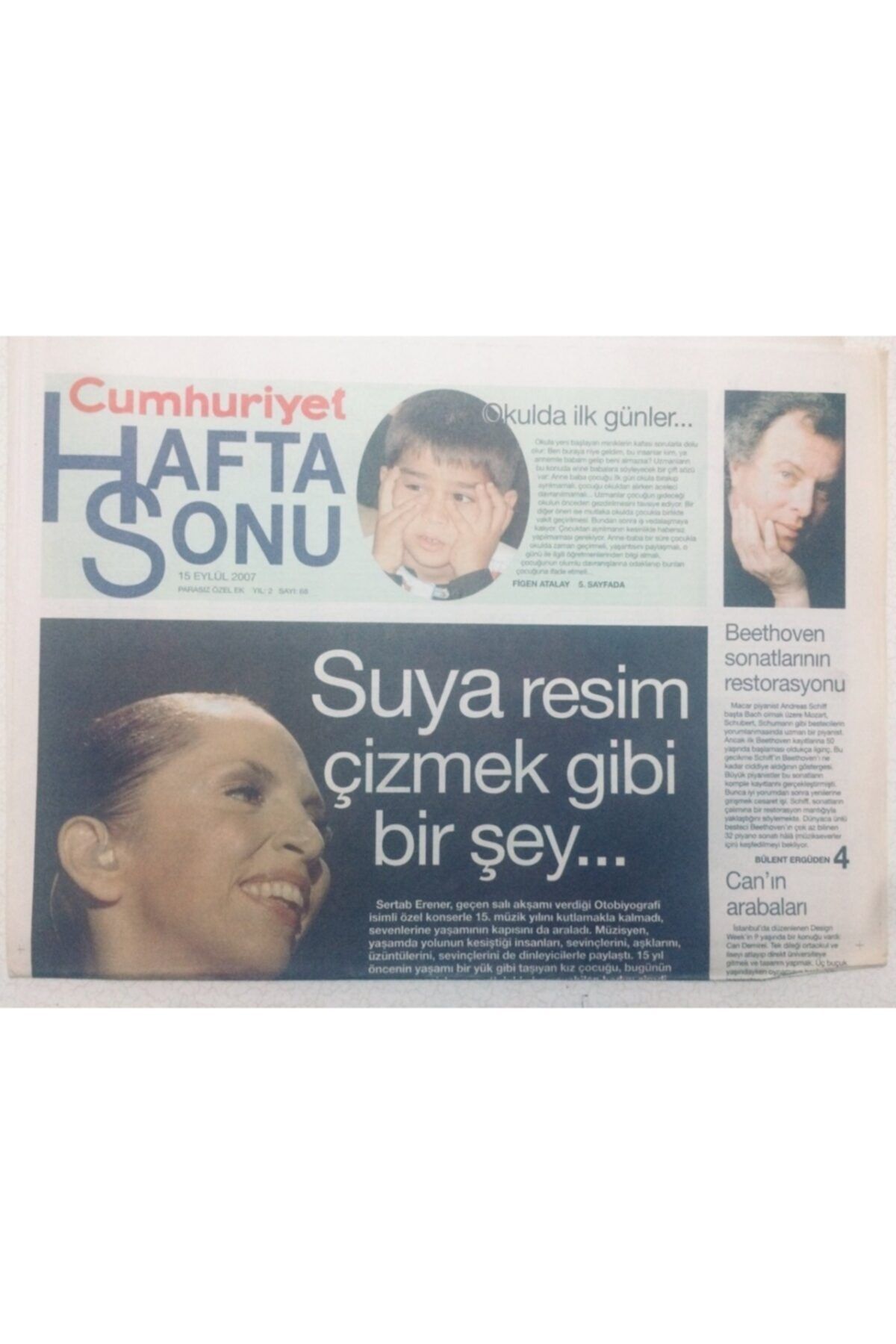 Gökçe Koleksiyon Cumhuriyet Gazetesi Hafta Sonu Eki - 15 Eylül 2007 - Sertap Erener:suya Resim Çizmek Gz46596