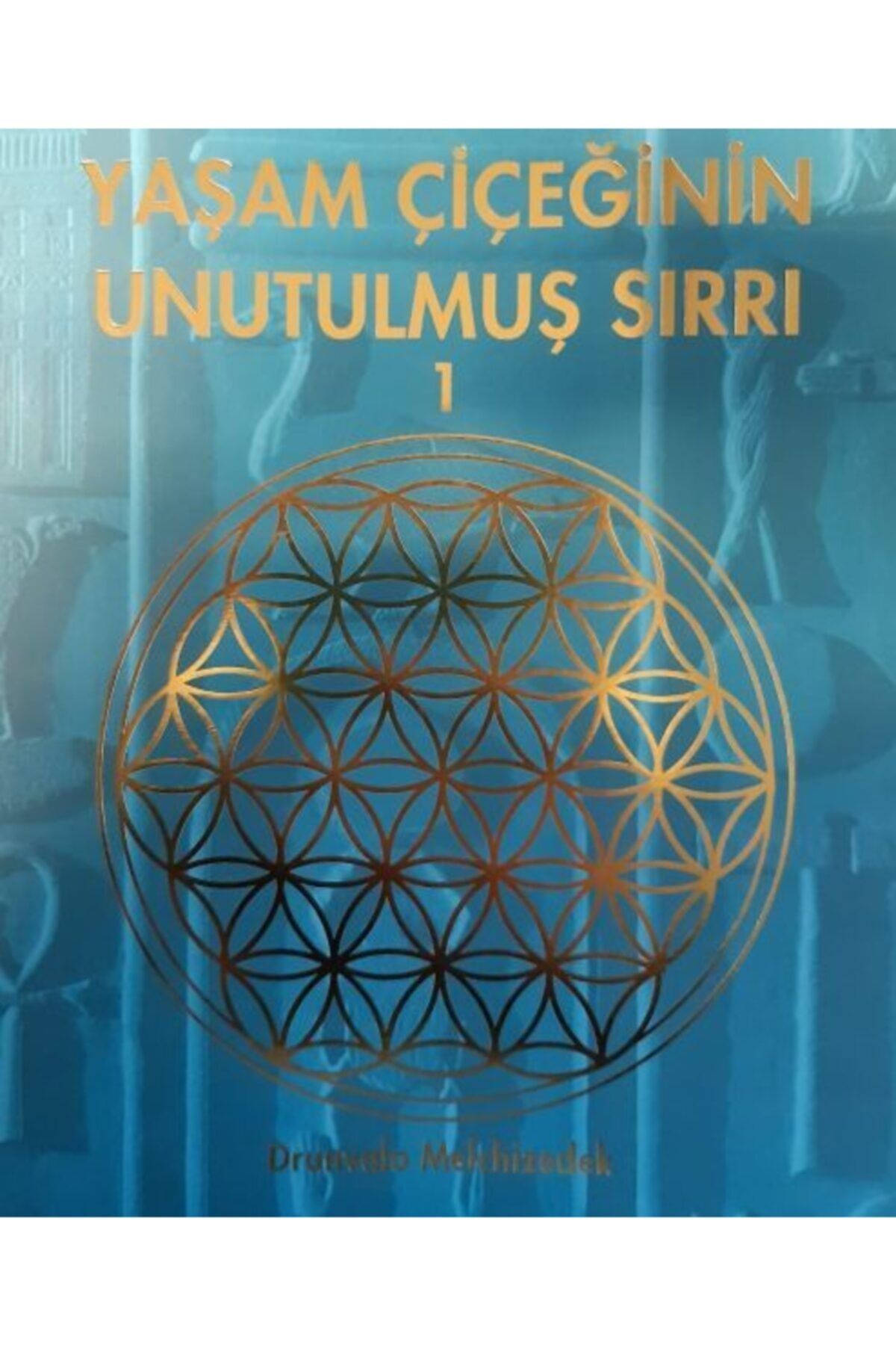 Butik Yayınları Kıda K02 Yaşam Çiçeğinin Unutulmuş Sırrı 1 - Drunvalo Melchizedek