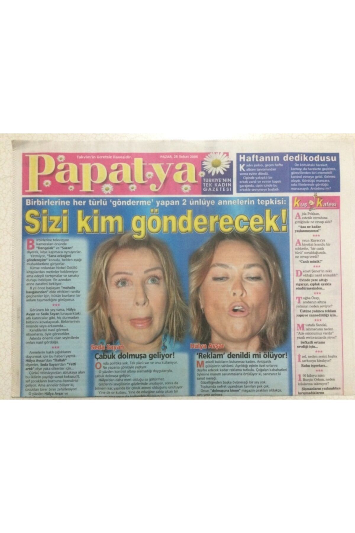 Gökçe Koleksiyon Takvim Gazetesi Papatya Eki 26 Şubat 2006 - Seda Sayan Çabuk Dolmuşa Geliyor, Hülya Avşar Reklam Den