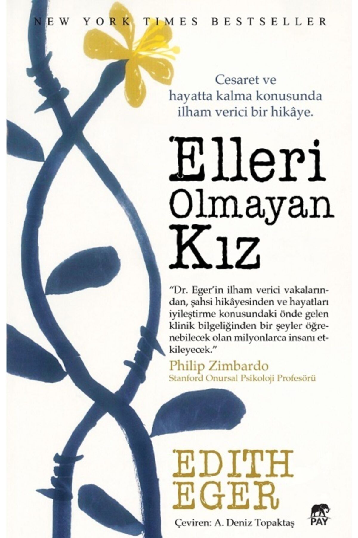 Pay Kitap Kıda Elleri Olmayan Kız - Edith Eger