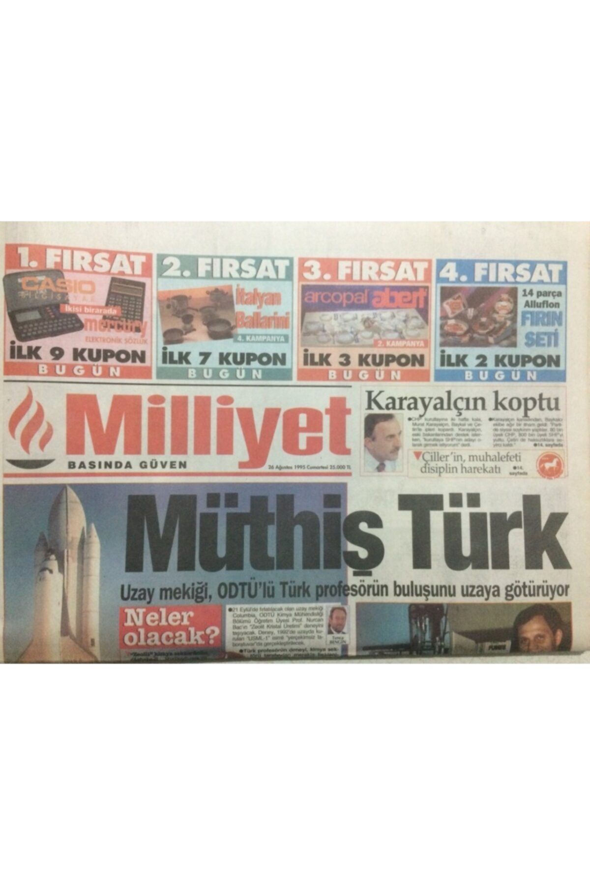 Gökçe Koleksiyon Milliyet Gazetesi 26 Ağustos 1995 - Uzay Mekiği Otdü'lü Türk Profesörün Buluşunu Uzaya Götürüyor Mü