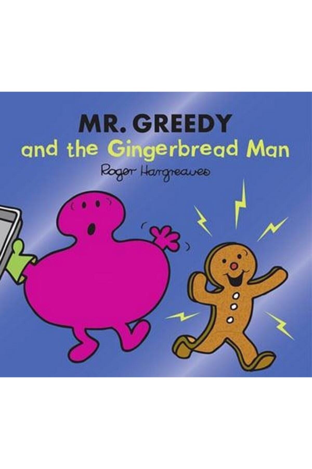 Harper Collins USA Mr. Greedy And The Gingerbread Man - Mr. Men, Little Miss Magic