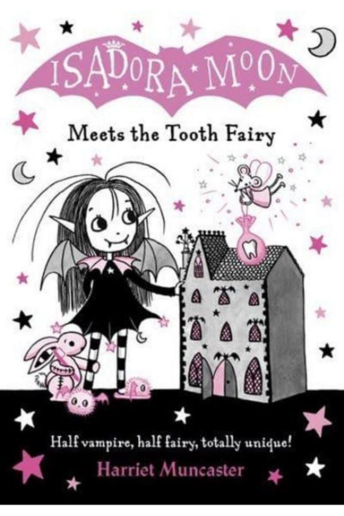 OXFORD UNIVERSITY PRESS Isadora Moon Meets The Tooth Fairy