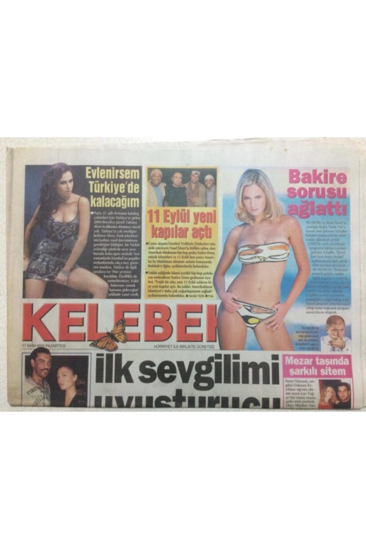 Gökçe Koleksiyon Hürriyet Gazetesi Kelebek 17 Ekim 2005 - Arzu Yanardağ,ilk Sevgilimi Uyuşturucu Aldı Gz27019