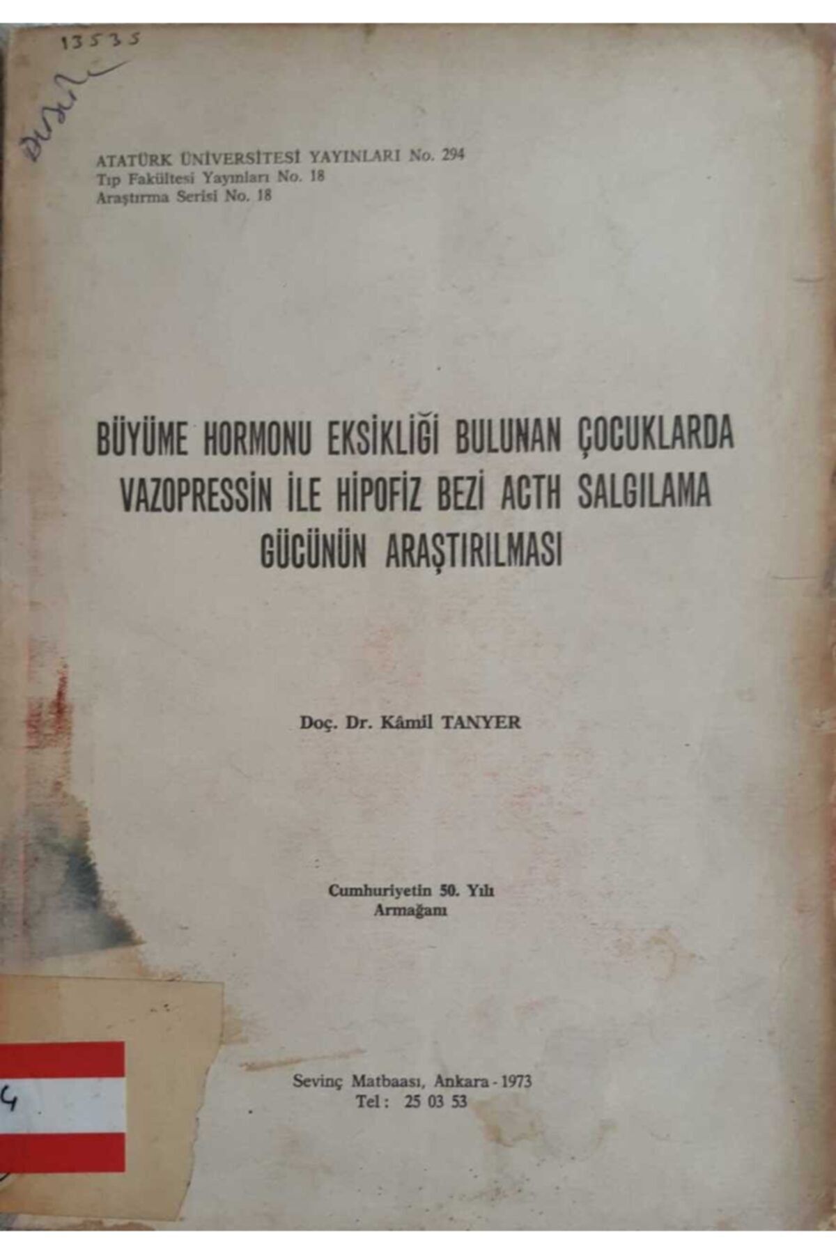 Gökçe Koleksiyon Büyüme Hormonu Eksikliği Bulunan Çocuklarda Vazopressin Ile Hipofiz Bezi Acht Salgılama Gücünün Araş