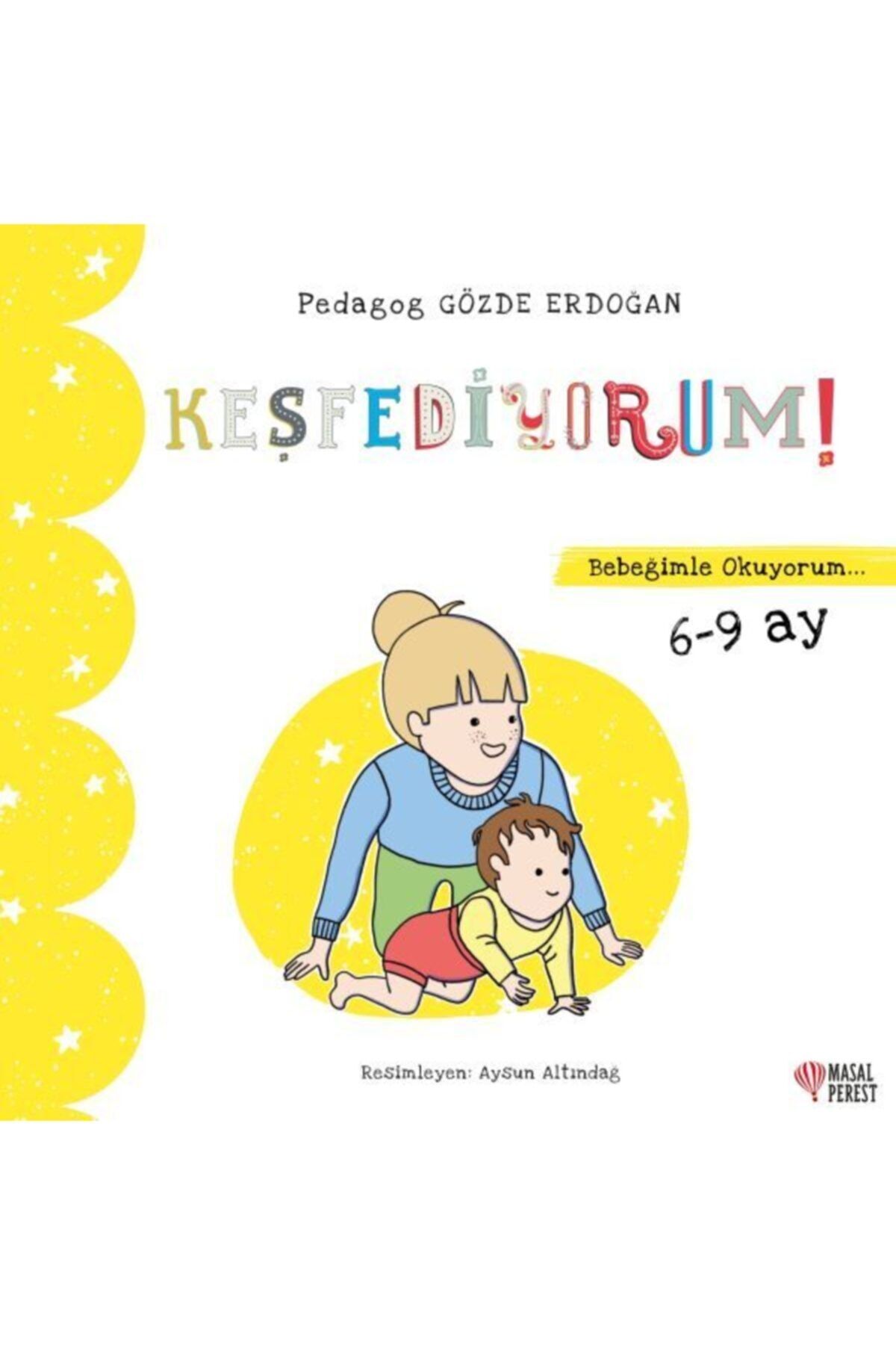 Masalperest Bsrl K11 Keşfediyorum - Bebeğimle Okuyorum 6-9 Ay - Gözde Erdoğan