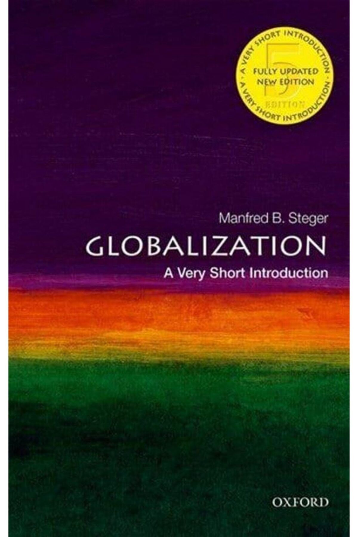 OXFORD UNIVERSITY PRESS Globalization A Very Short Introduction - Very Short Introductions