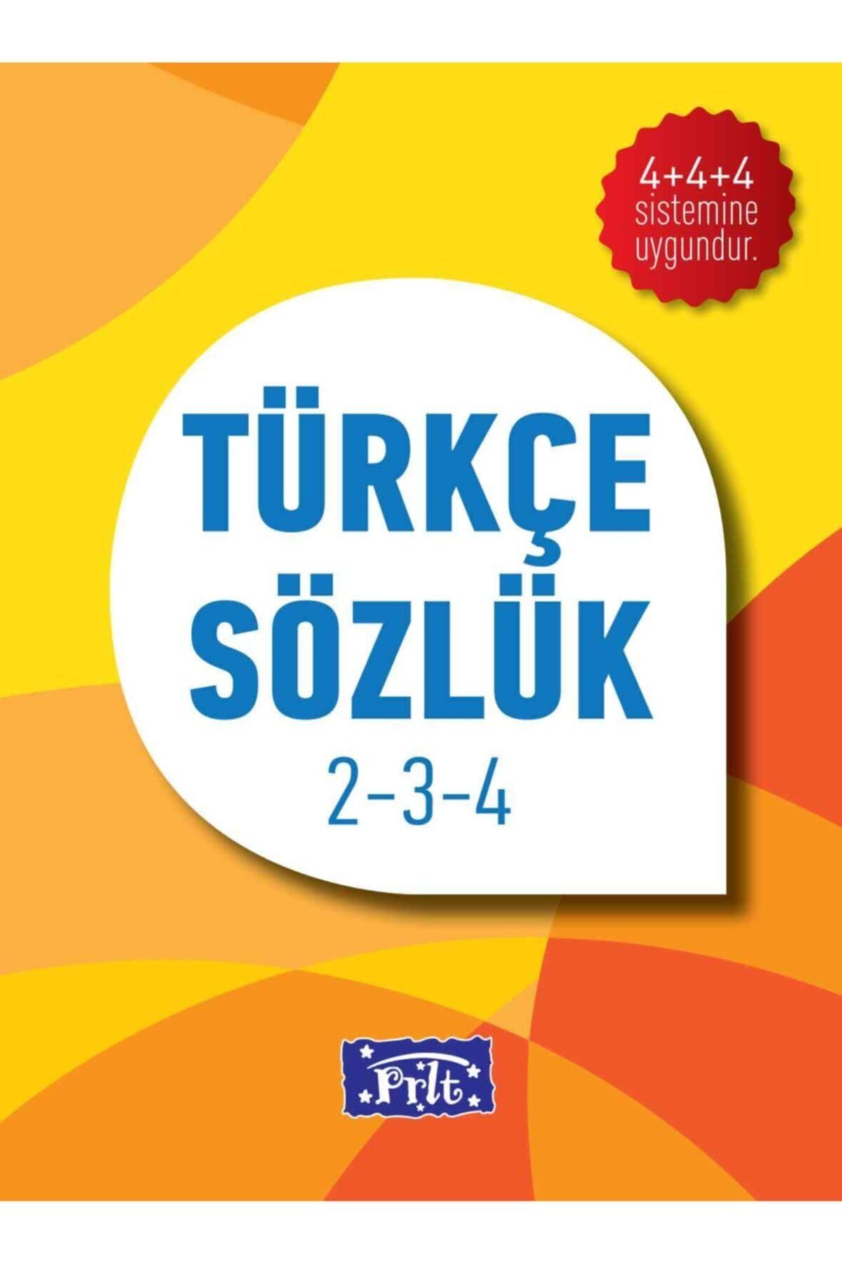 Parıltı Yayınları Ilköğretim Türkçe Sözlük 2-3-4