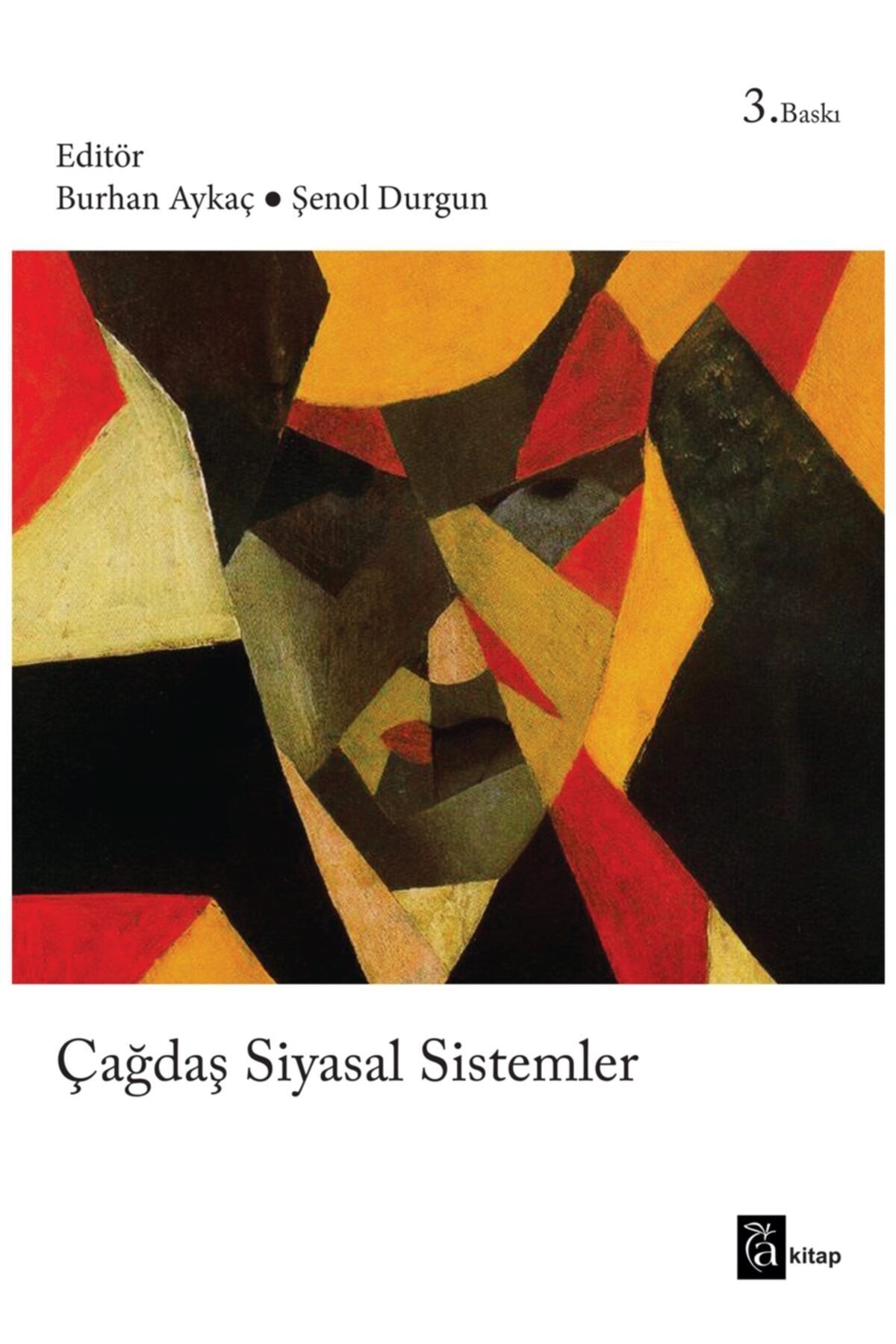 A Kitap Çağdaş Siyasal Sistemler - Burhan Aykaç 9786050610932
