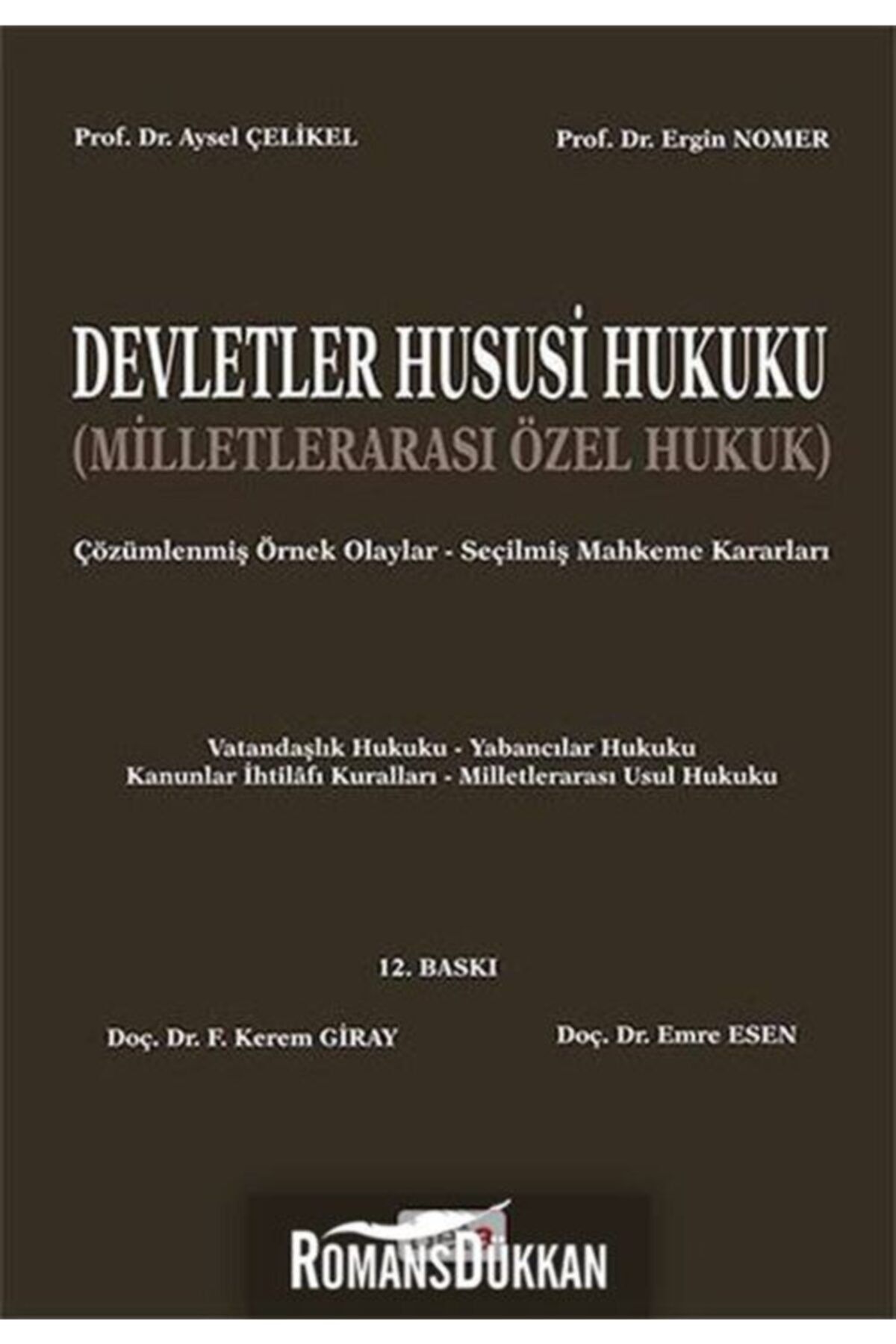 Beta Yayınları Devletler Hususi Hukuku & Kanunlar Ihtilafı - Milletlerarası Usul Hukuku Vatandaşlık Ve Yabancıla...