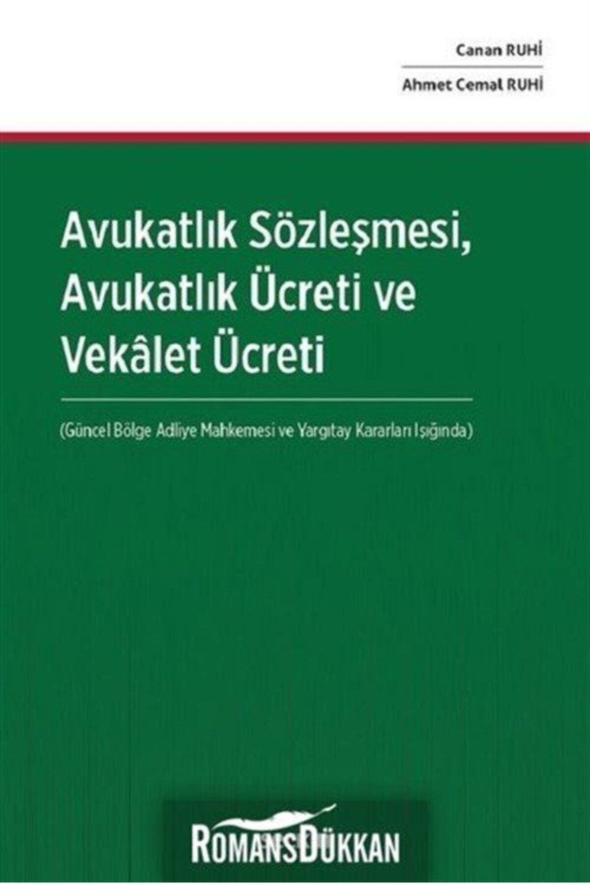 Seçkin Yayıncılık Avukatlık Sözleşmesi Avukatlık Ücreti Ve Vekâlet Ücreti