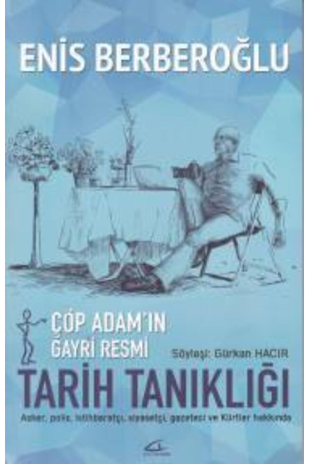 Asi Kitap Çöp Adamın Gayri Resmi Tarih Tanıklığı