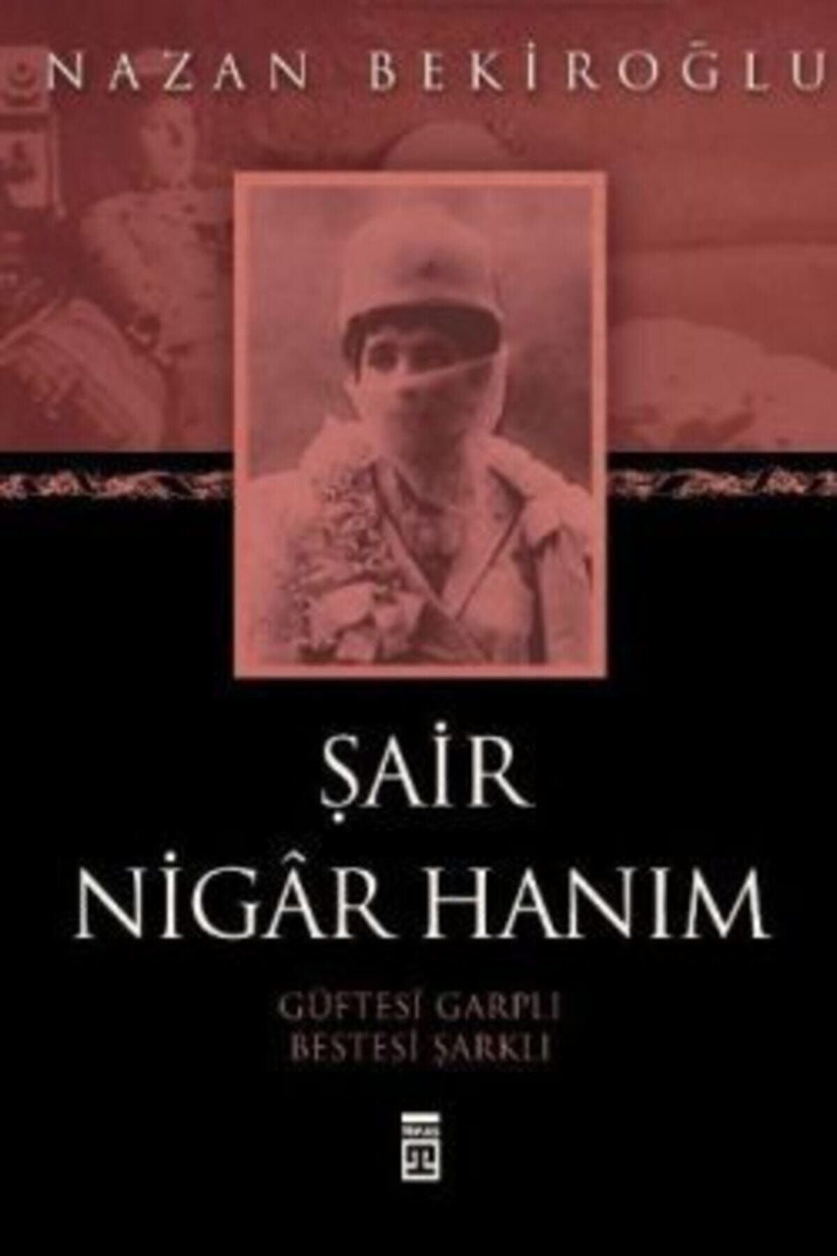 Papirus Kitap Şair Nigar Hanım