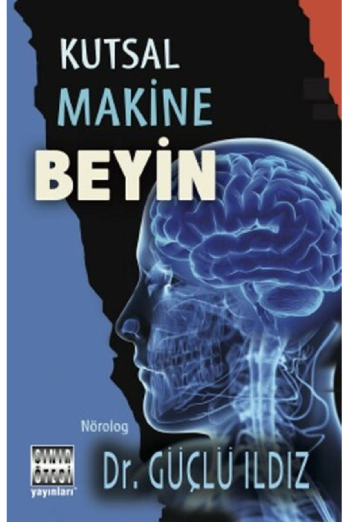 Sınır Ötesi Yayınları Kutsal Makine Beyin