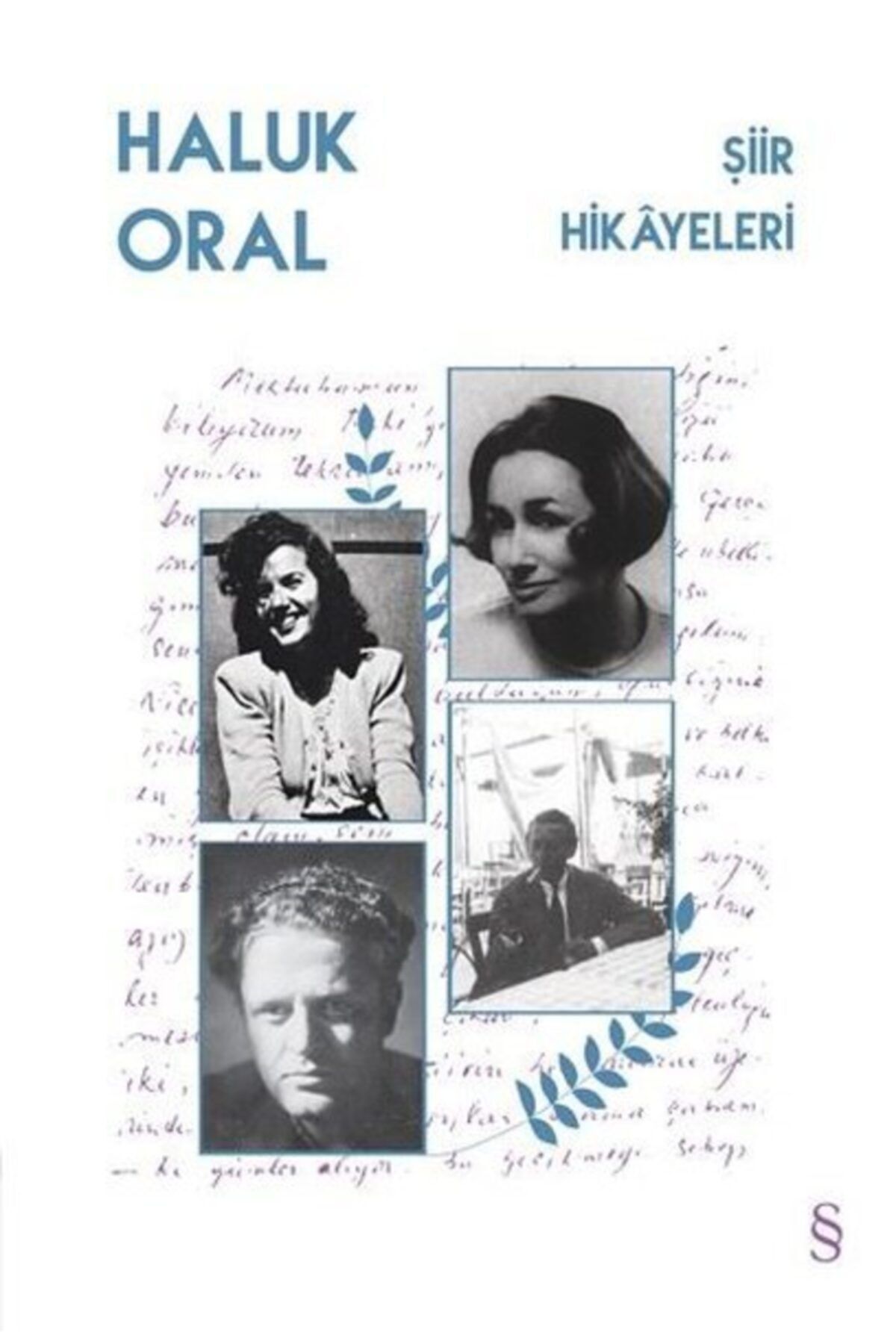 Everest Yayınları Şiir Hikayeleri: Haluk Oral