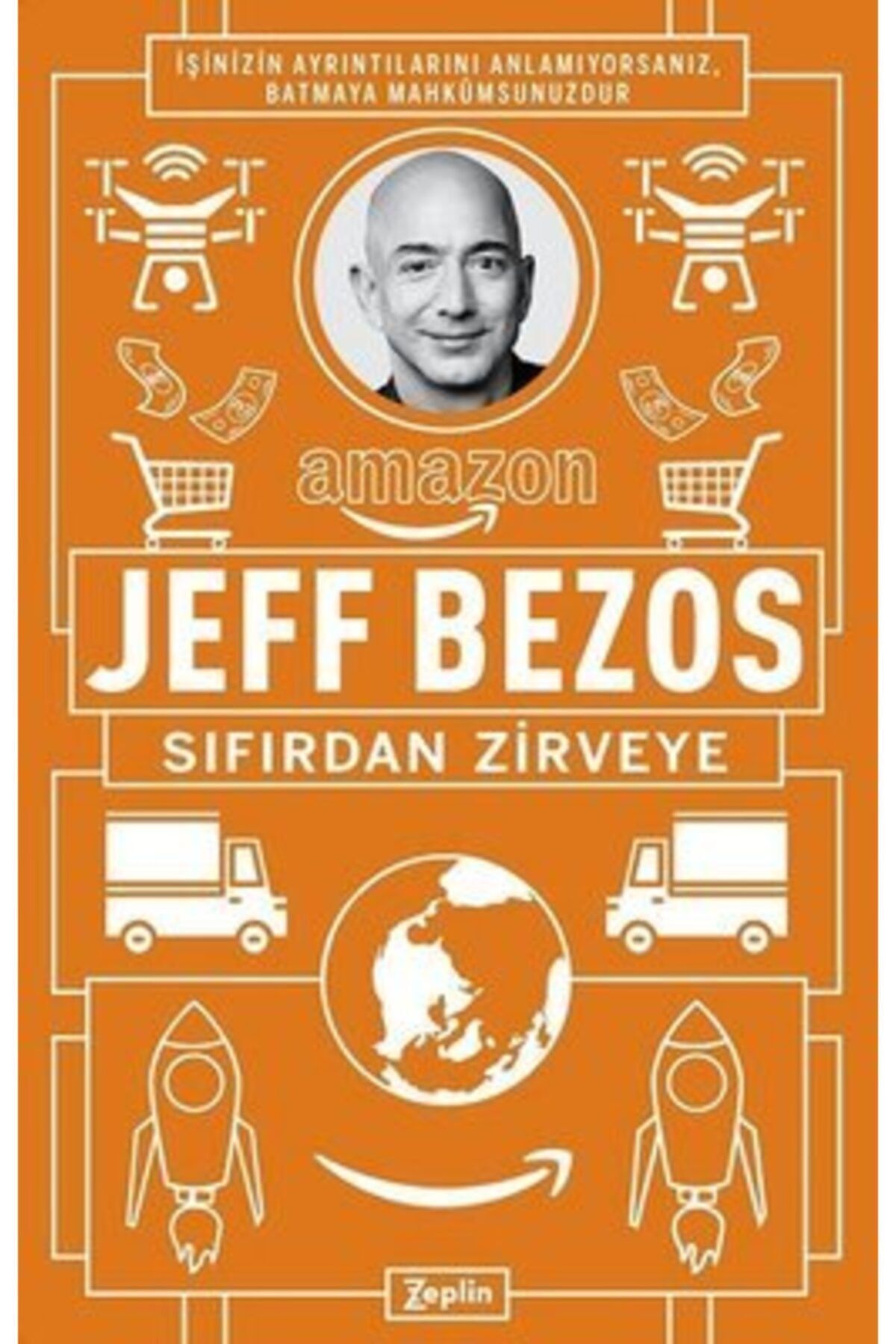 Zeplin Kitap Jeff Bezos Sıfırdan Zirveye