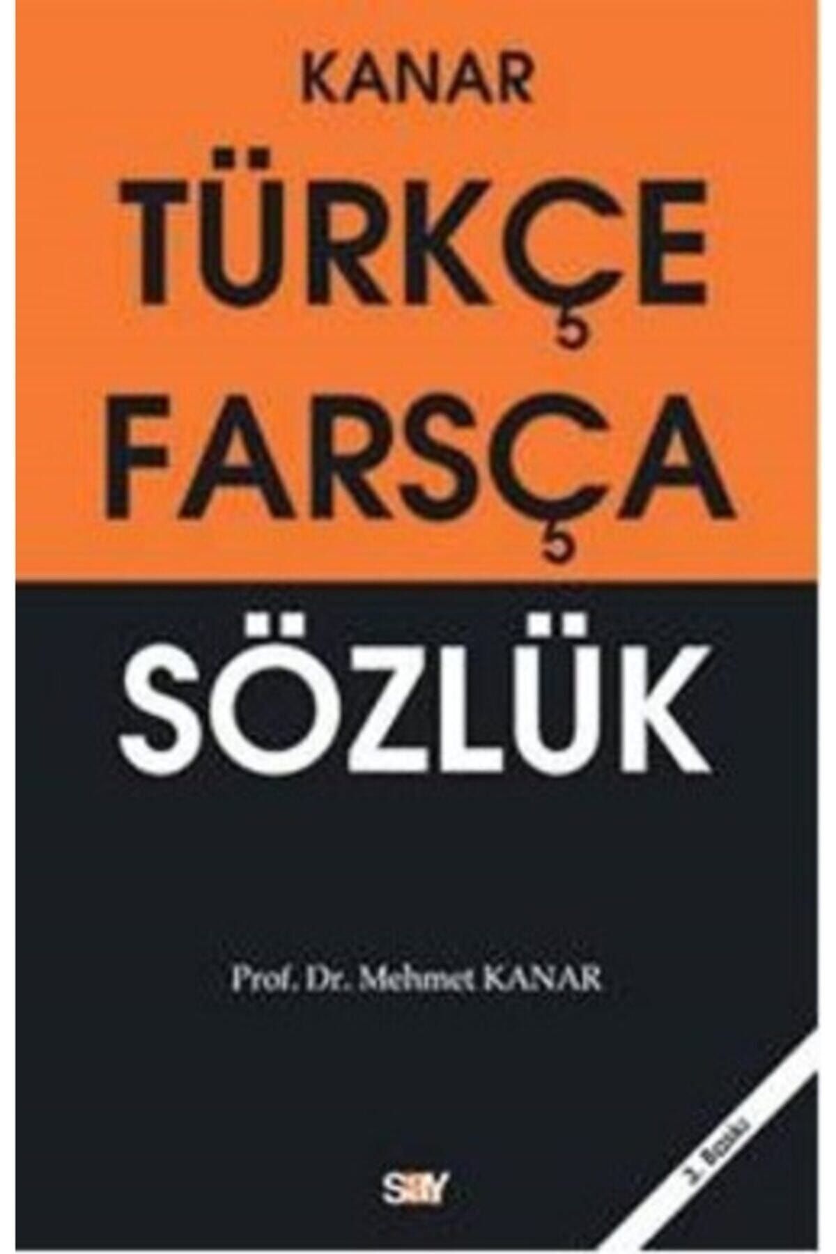 Say Yayınları Türkçe Farsça Sözlük - Mehmet Kanar