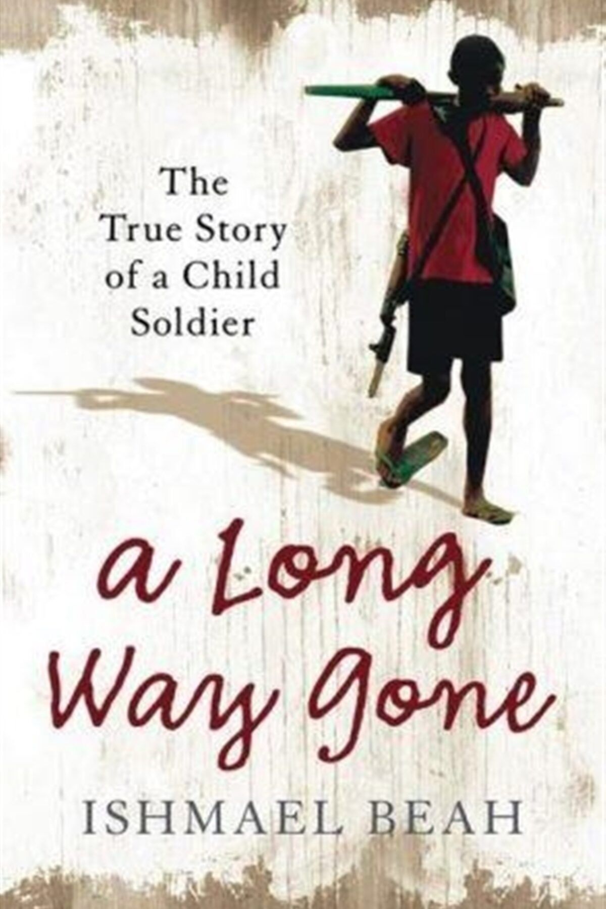 HarperCollins Publishers A Long Way Gone