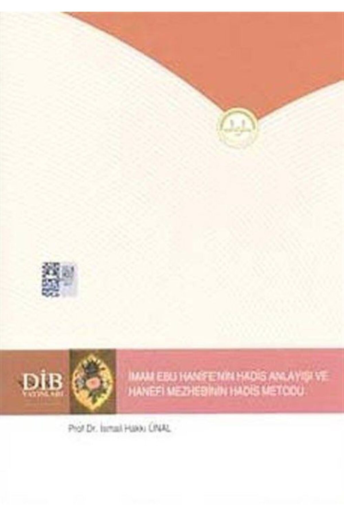 diyanet isleri baskanligi imam ebu hanife nin hadis anlayisi ve hanefi mezhebinin hadis metodu fiyati yorumlari trendyol