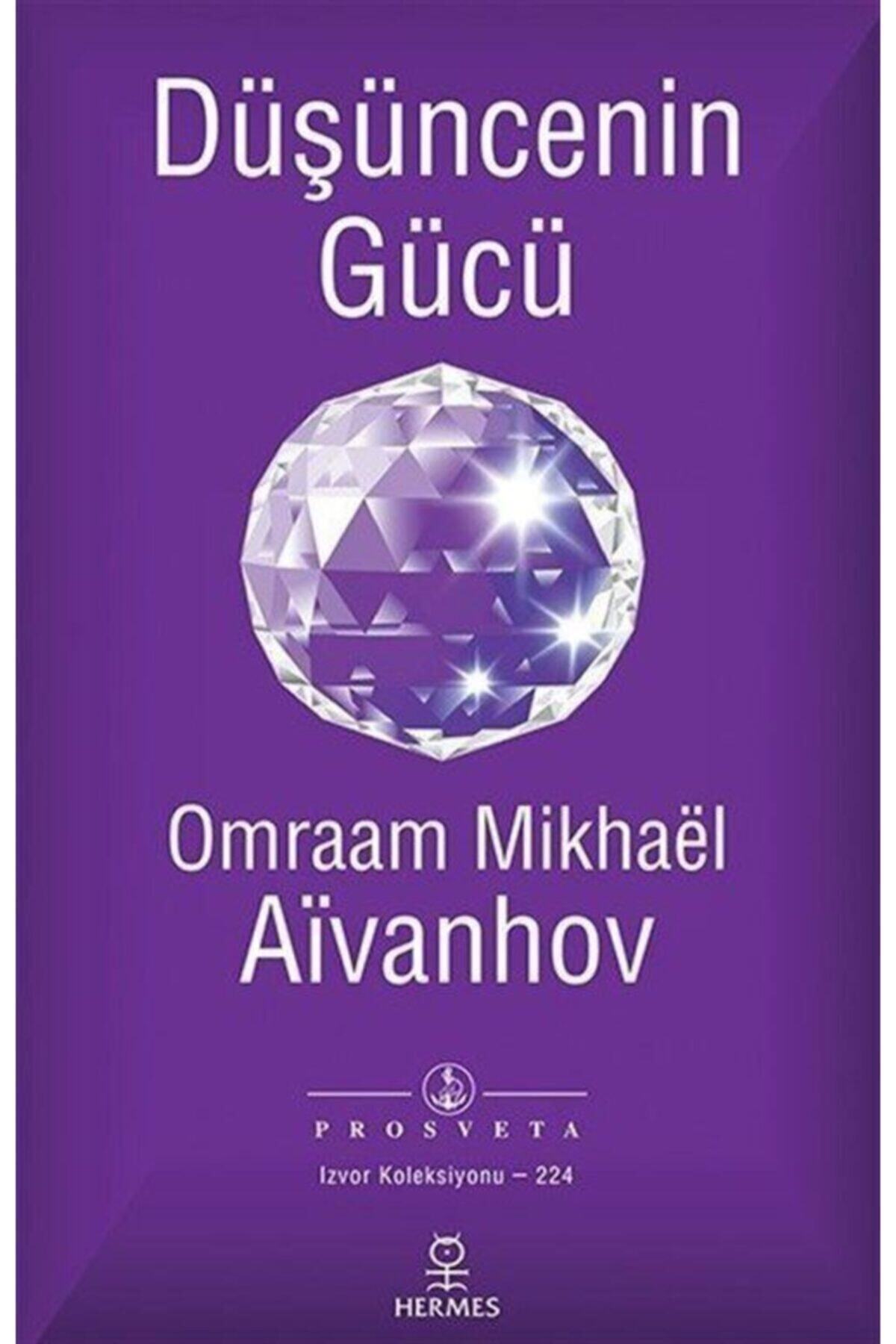 Hermes Yayınları Düşüncenin Gücü - Omraam Mikhael Aivanhov 9789756130803