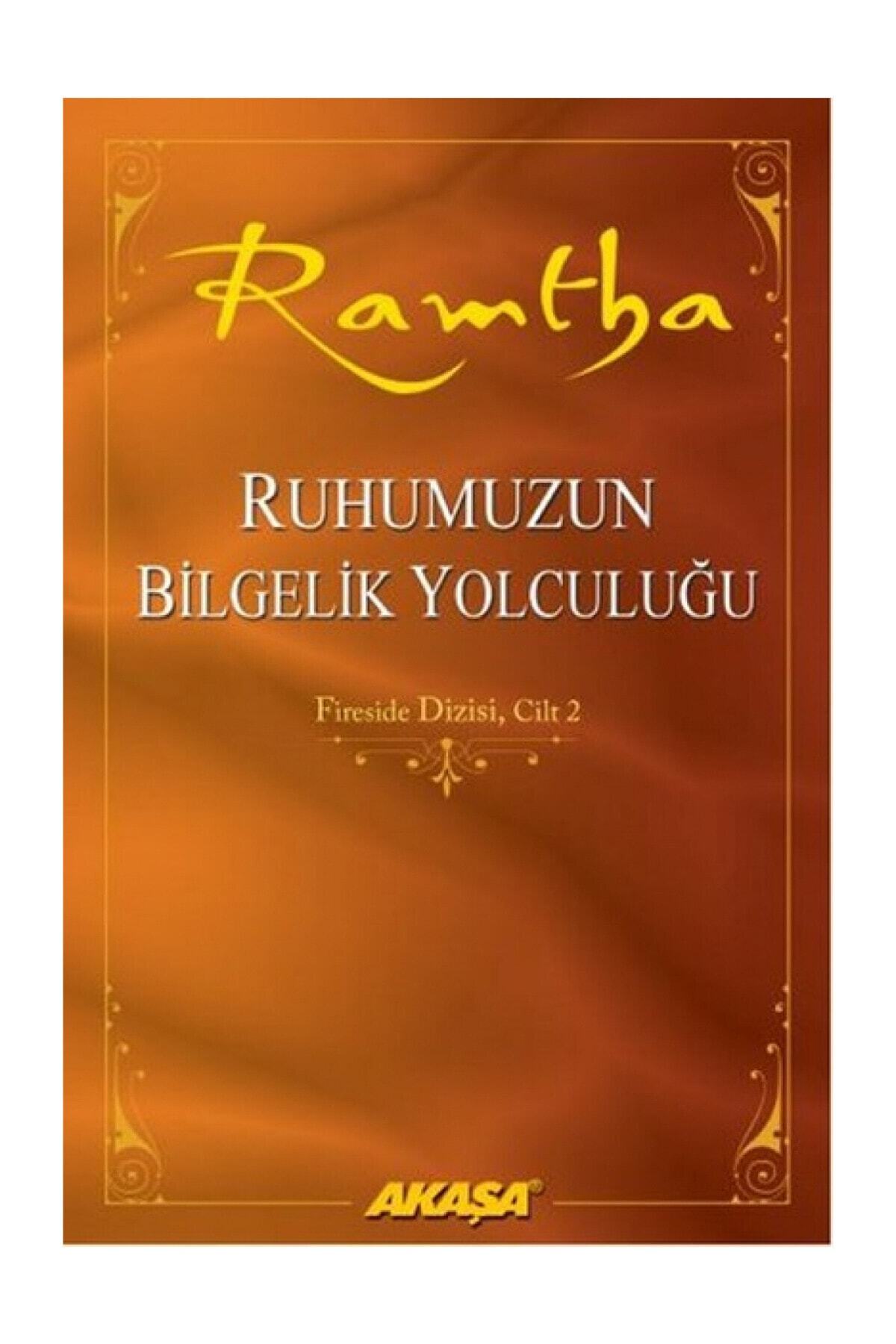 Akaşa Yayınları Ruhumuzun Bilgelik Yolculuğu - Ramtha
