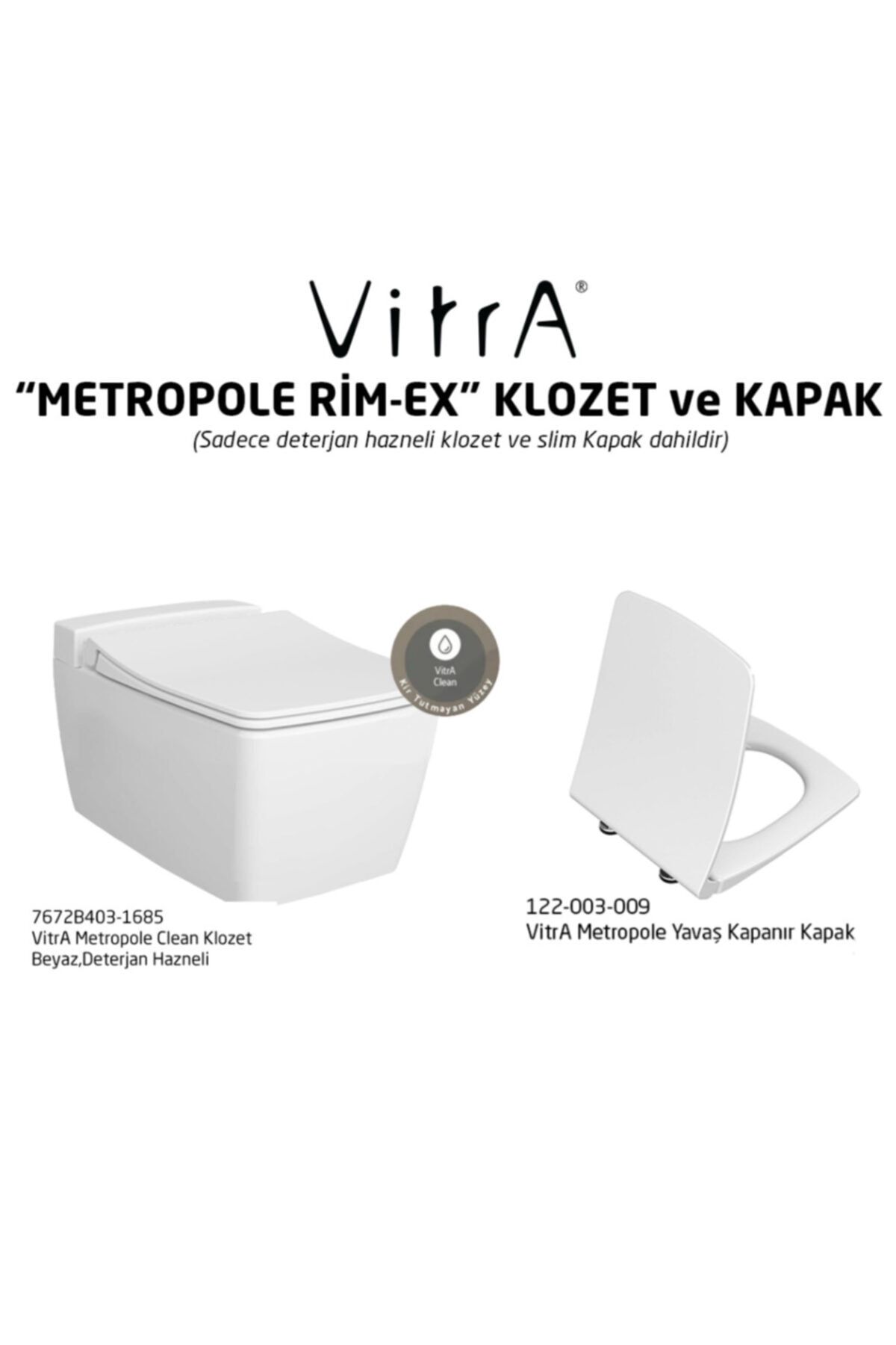 VitrA Metropole Rim-ex Fresh Clean Deterjan Hazneli Asma Klozet Takımı