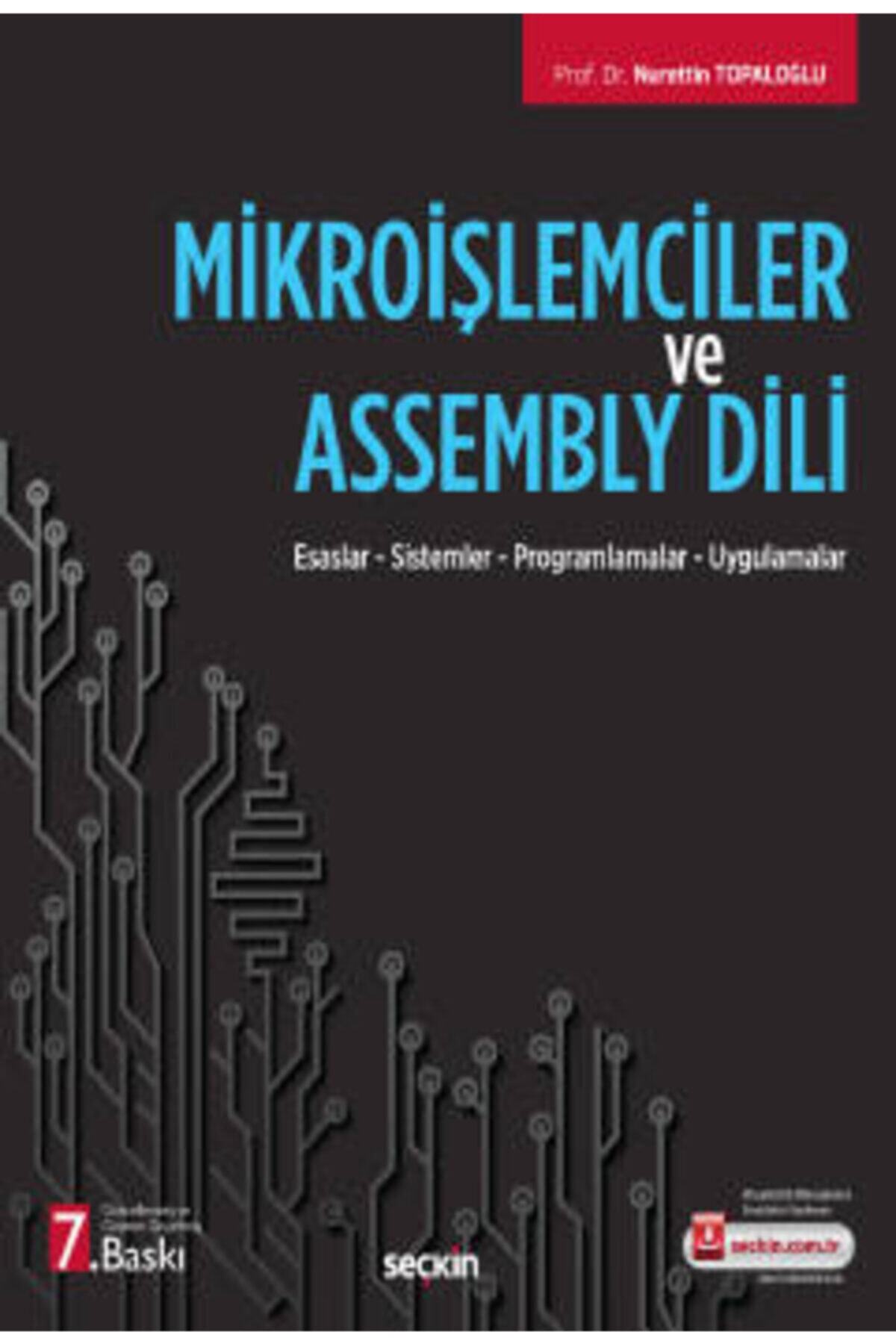 Seçkin Yayıncılık Mikroişlemciler Ve Assembly Dili