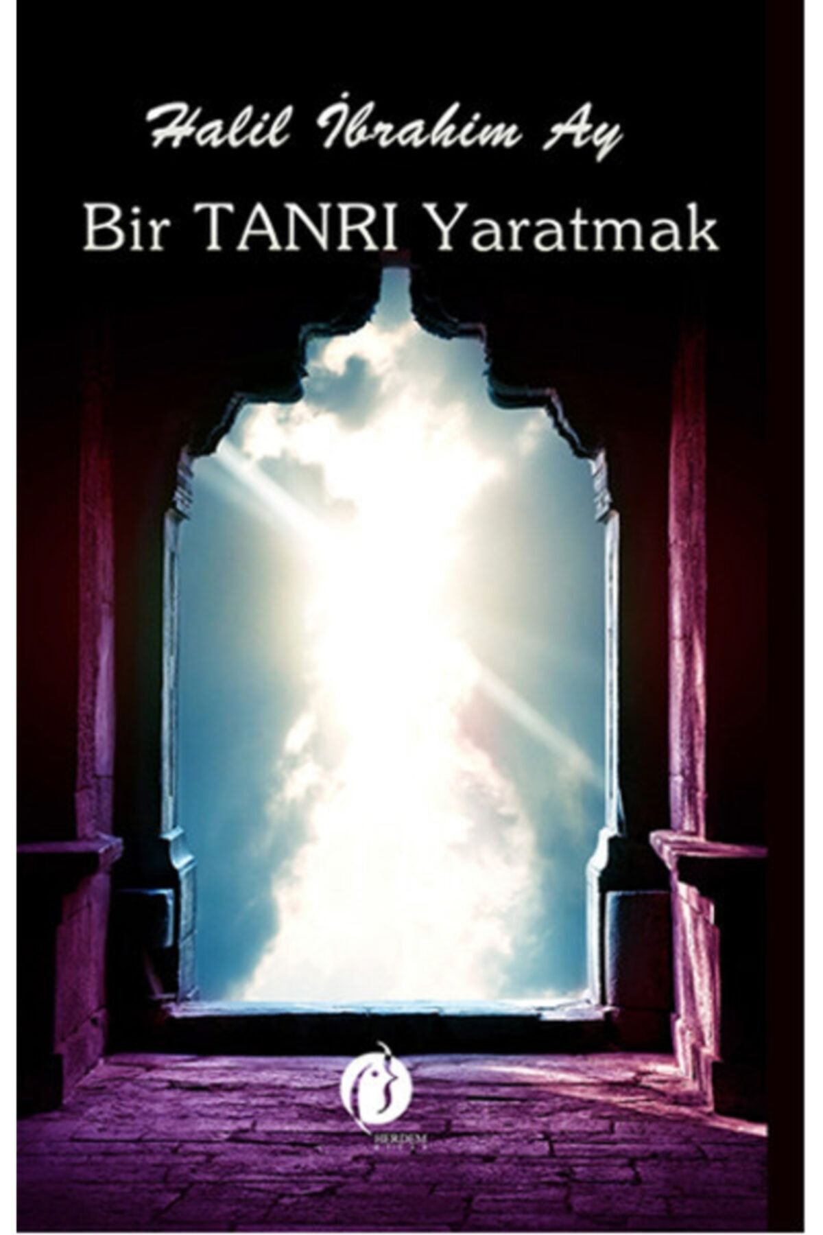 Herdem Kitap Bir Tanrı Yaratmak