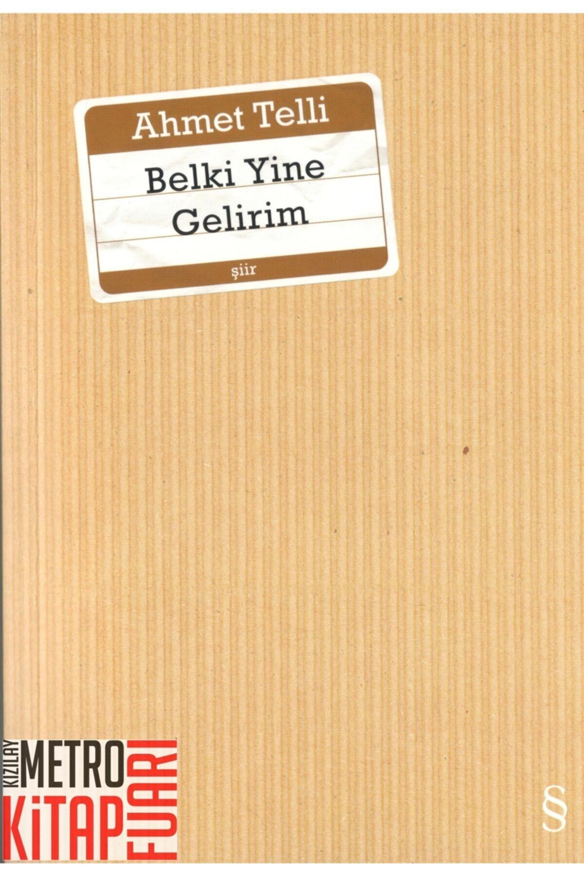 Telli Belki Yine Gelirim