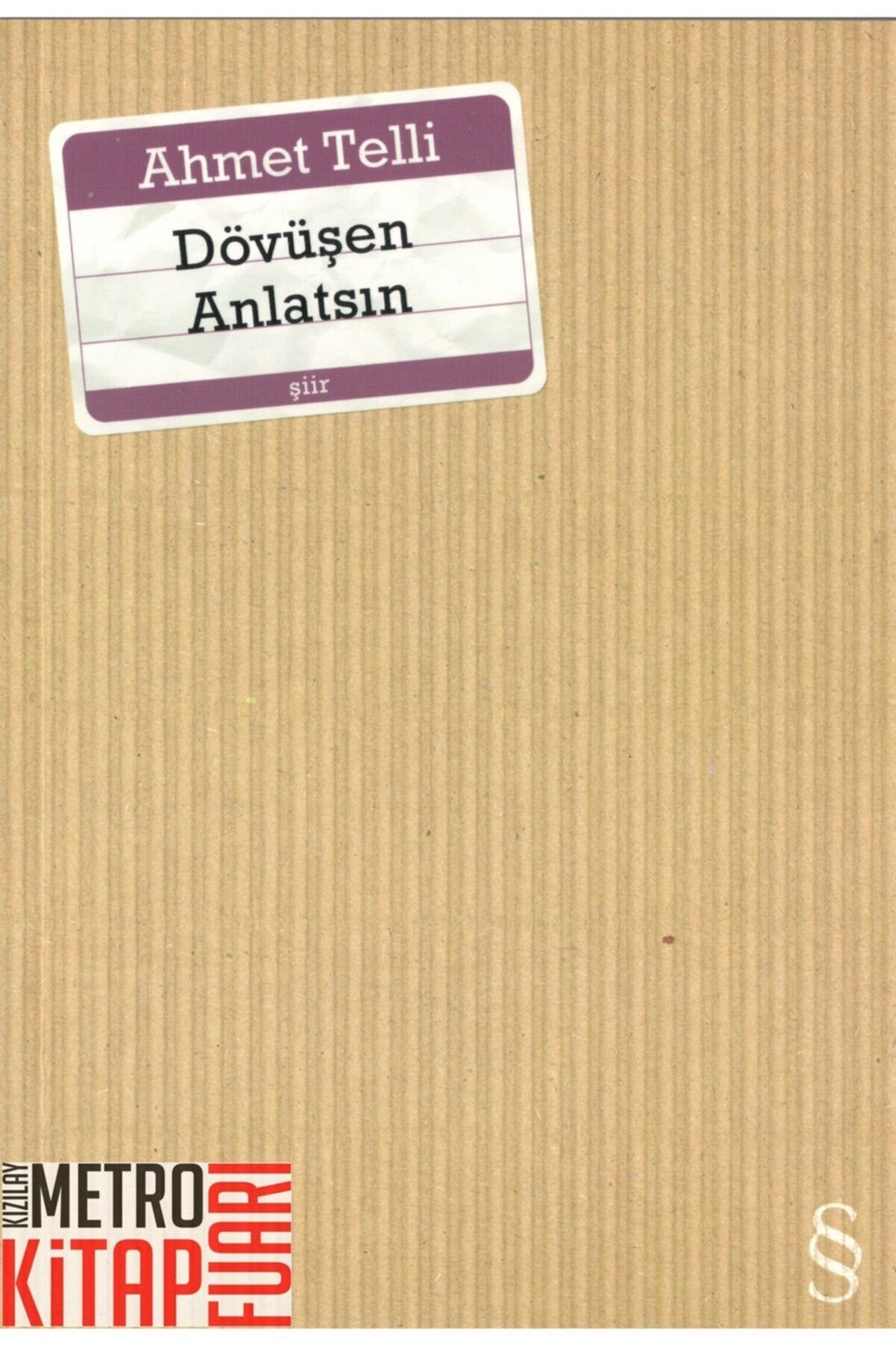 Telli Dövüşen Anlatsın