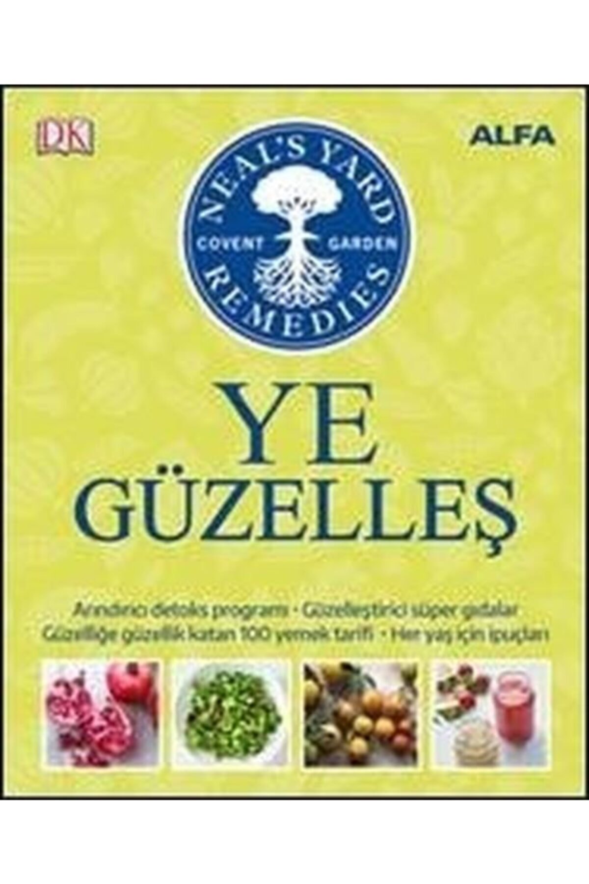 Alfa Yayıncılık Ye Güzelleş Ciltli / Alfa
