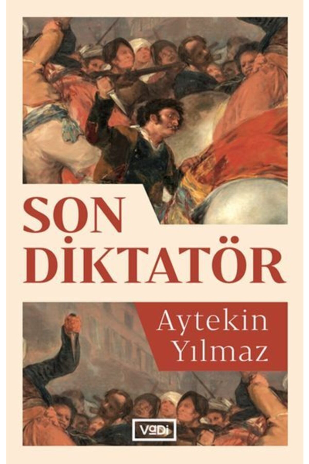 Vadi Yayınları Son Diktatör