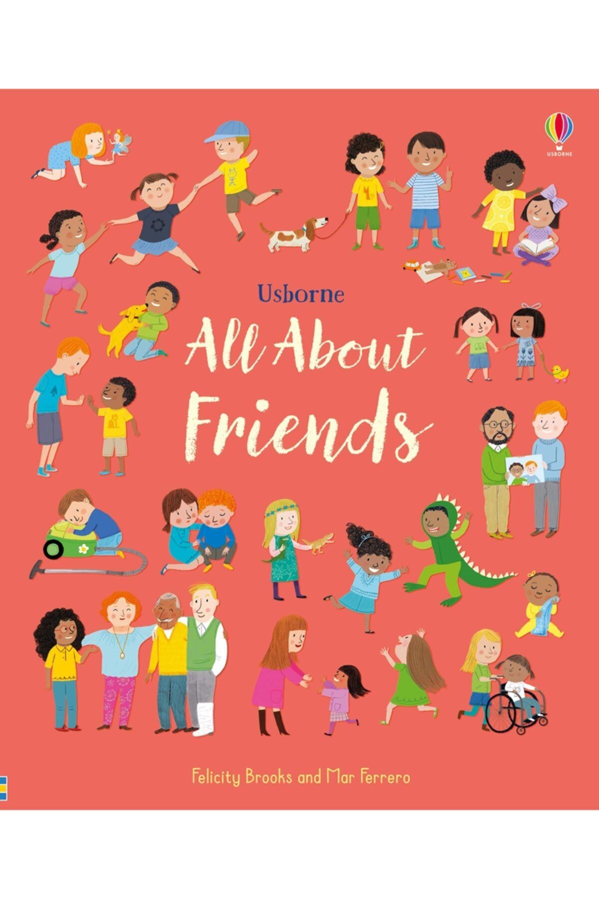 The Usborne All About Friends
