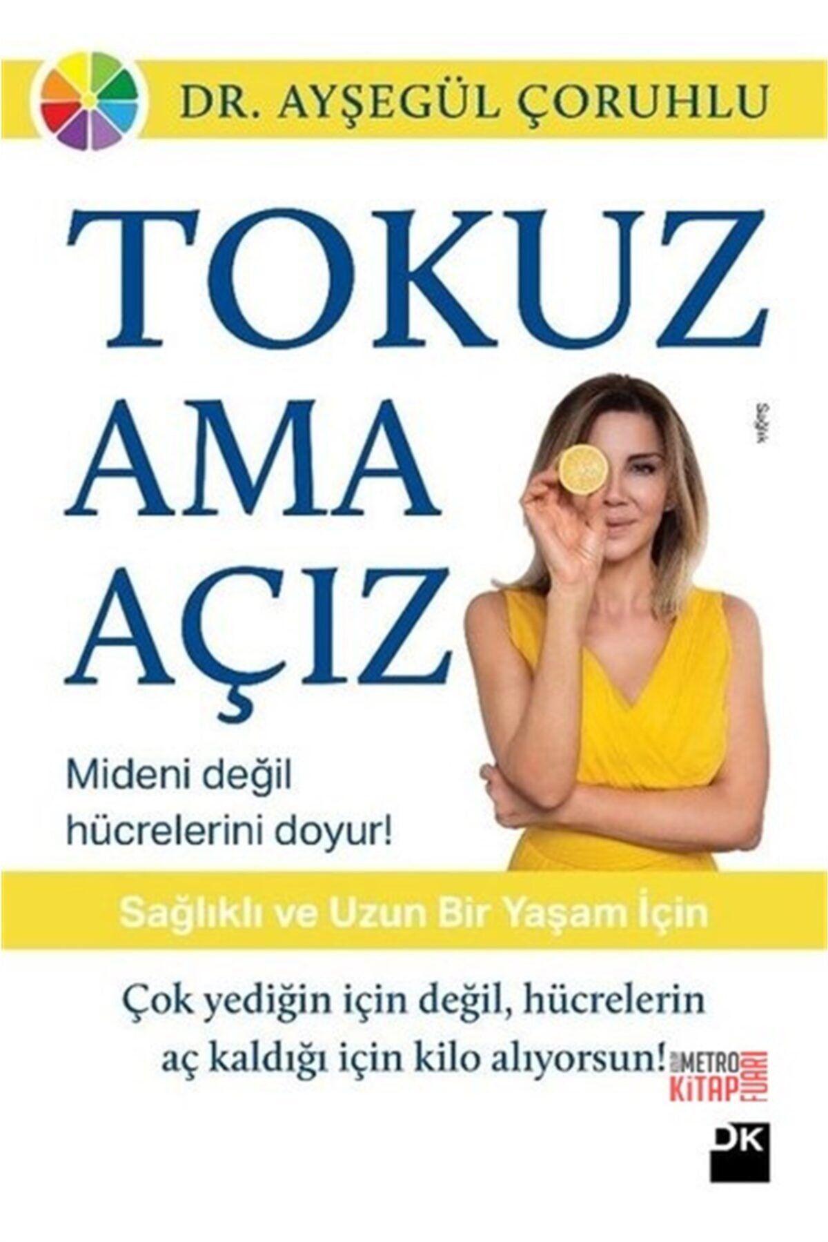 KOLEKTİF Tokuz Ama Açız!