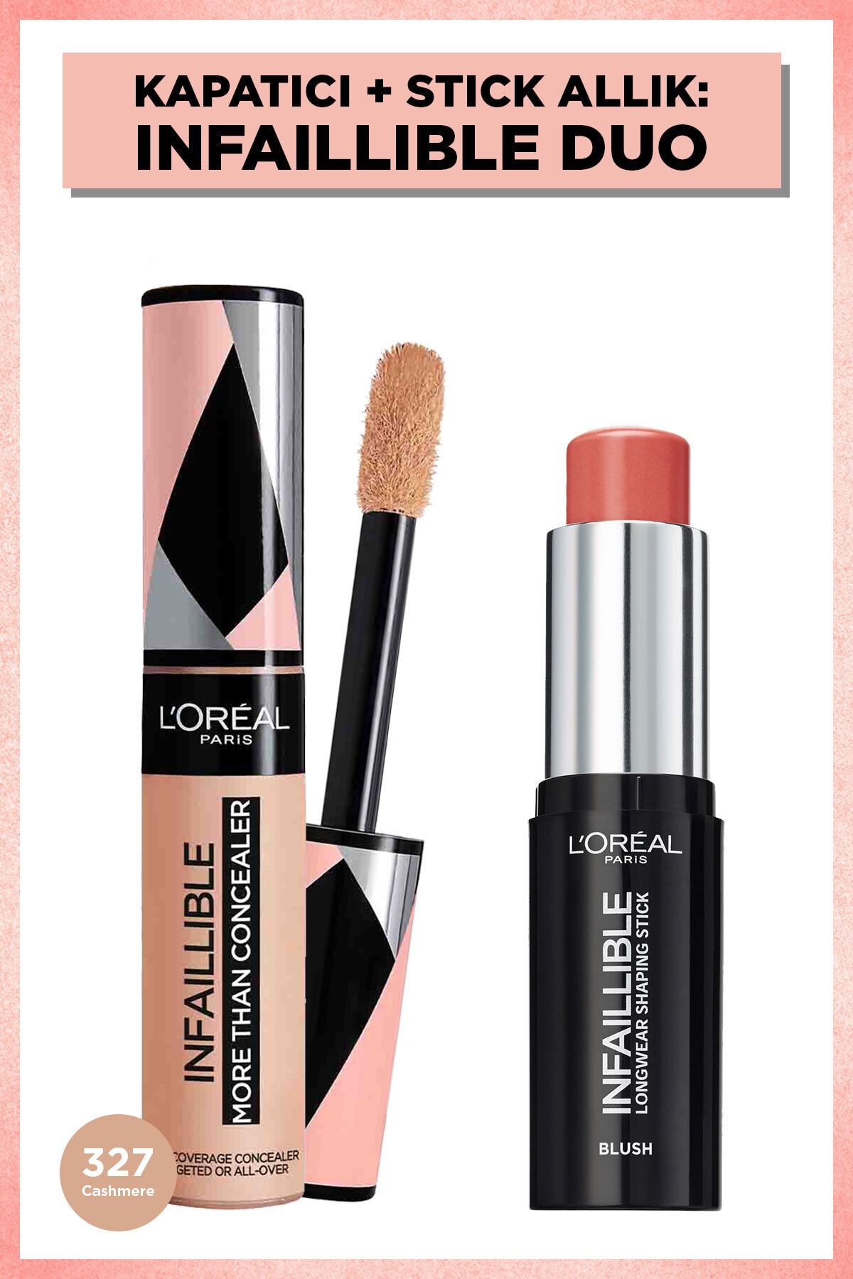 L'Oreal Paris Infaillible Duo Avantajlı Set Tüm Yüze Uygulanabilir Kapatıcı 327 Cashmere Ve Shaping Stick Allık