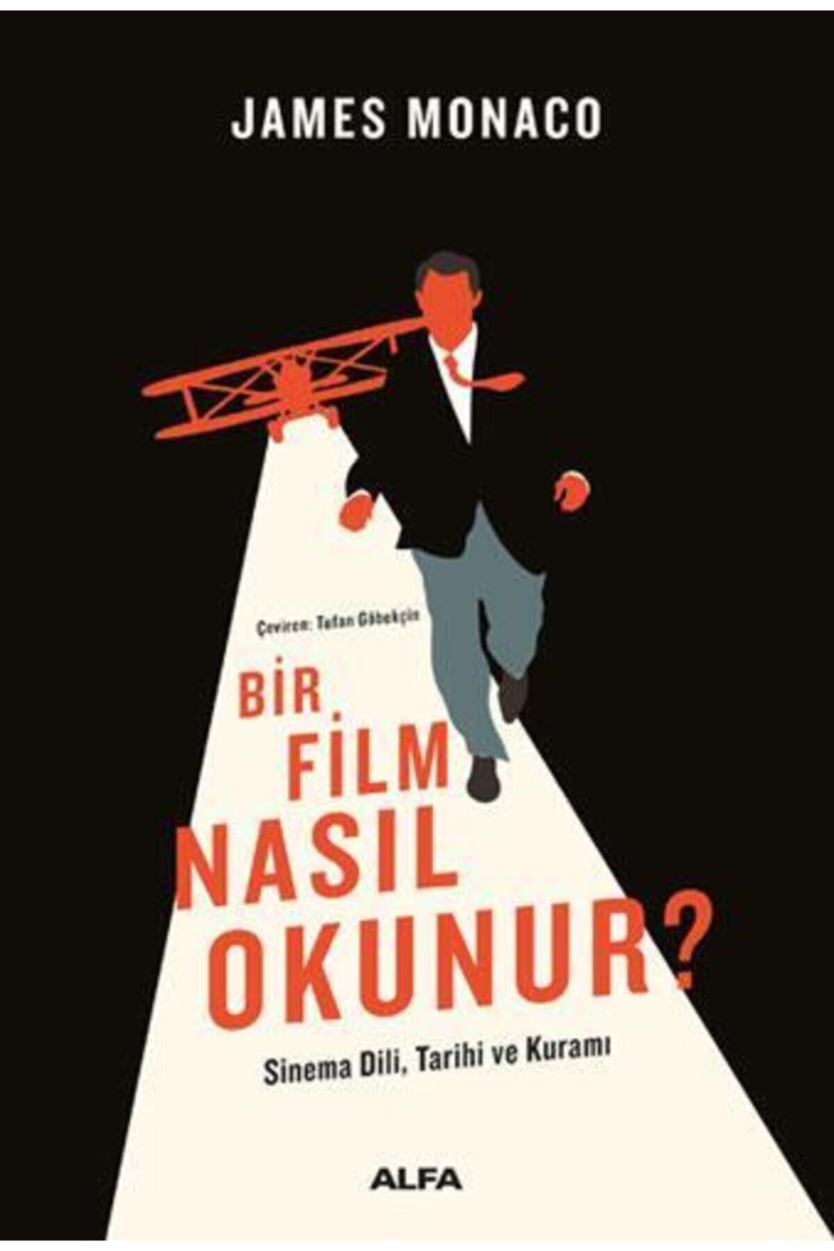 Alfa Yayıncılık Bir Film Nasıl Okunur / Alfa