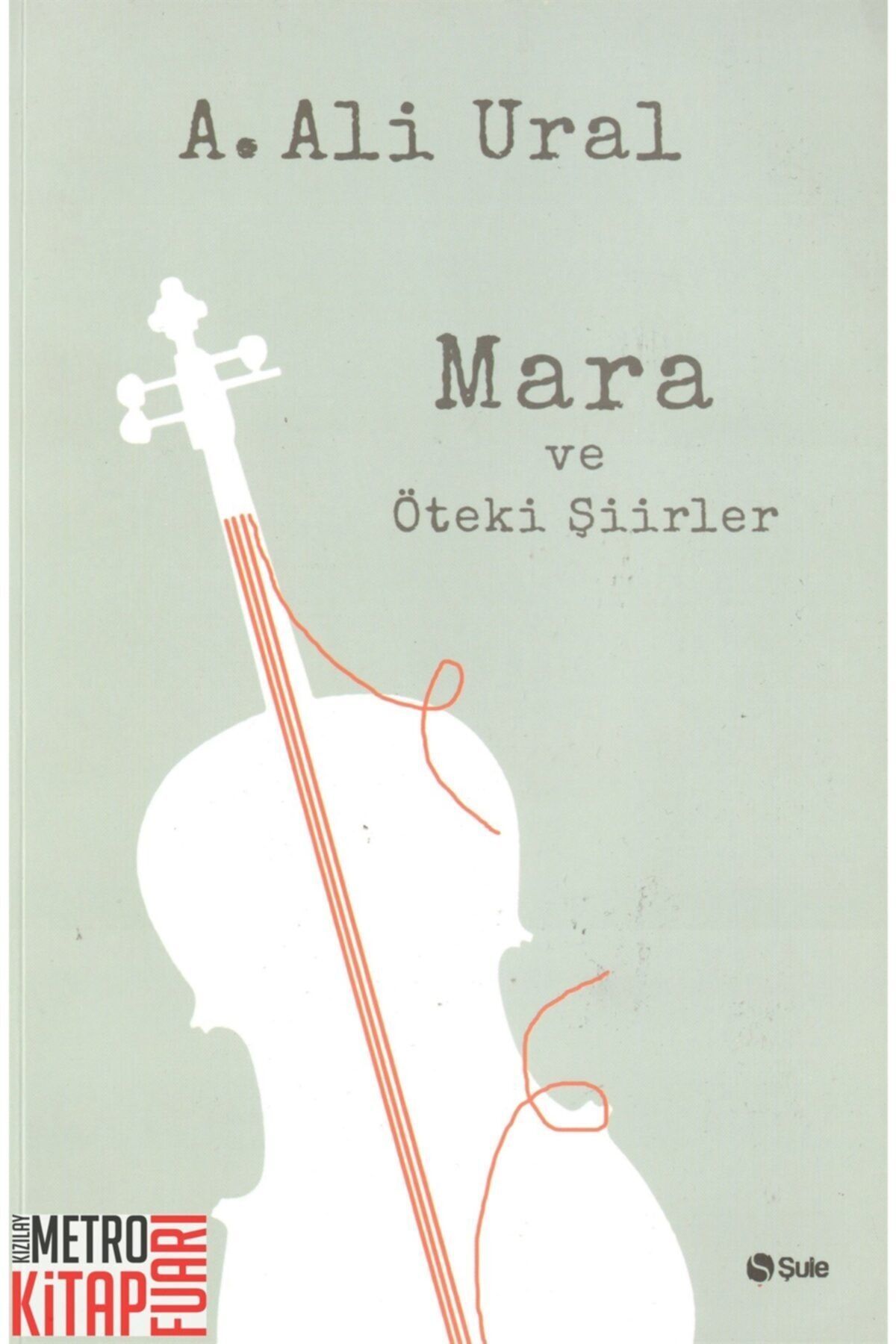 KOLEKTİF Mara Ve Öteki Şiirler