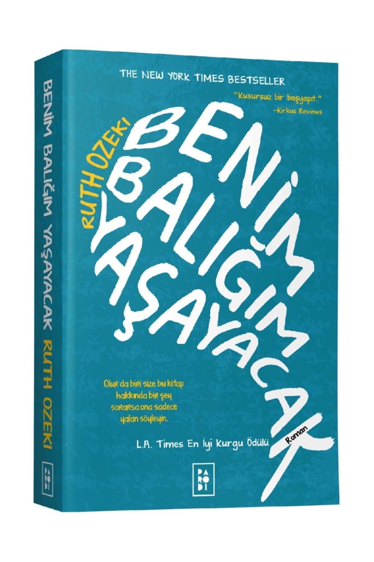 Parodi Yayınları Benim Balığım Yaşayacak - Ruth Ozeki