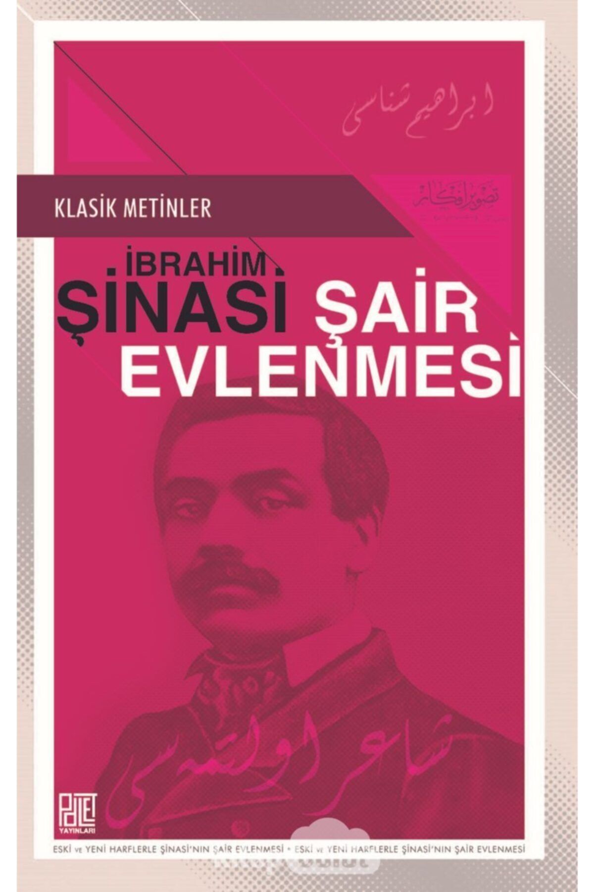 Palet Yayınları Eski Ve Yeni Harflerle Şair Evlenmesi