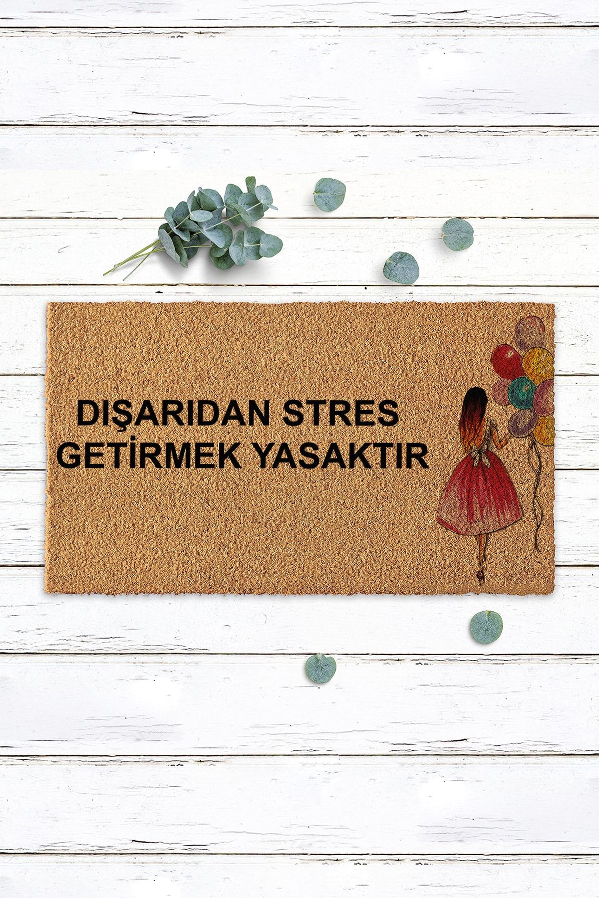 Paspas Yap Balon Tutan Kız Figürlü Dışarıdan Stres Getirmek Yasaktır