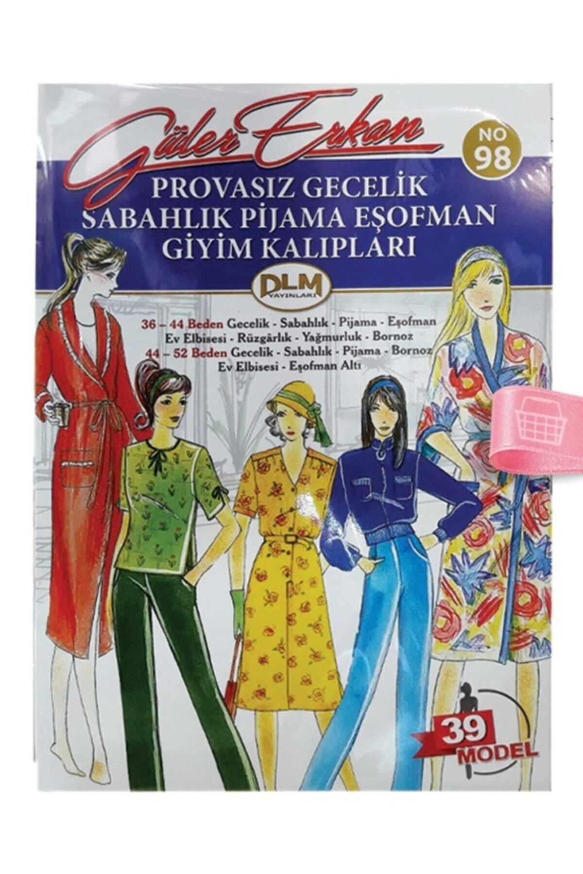Hobisitesi Güler Erkan'la Provasız Giyim Kalıpları - Sayı 98