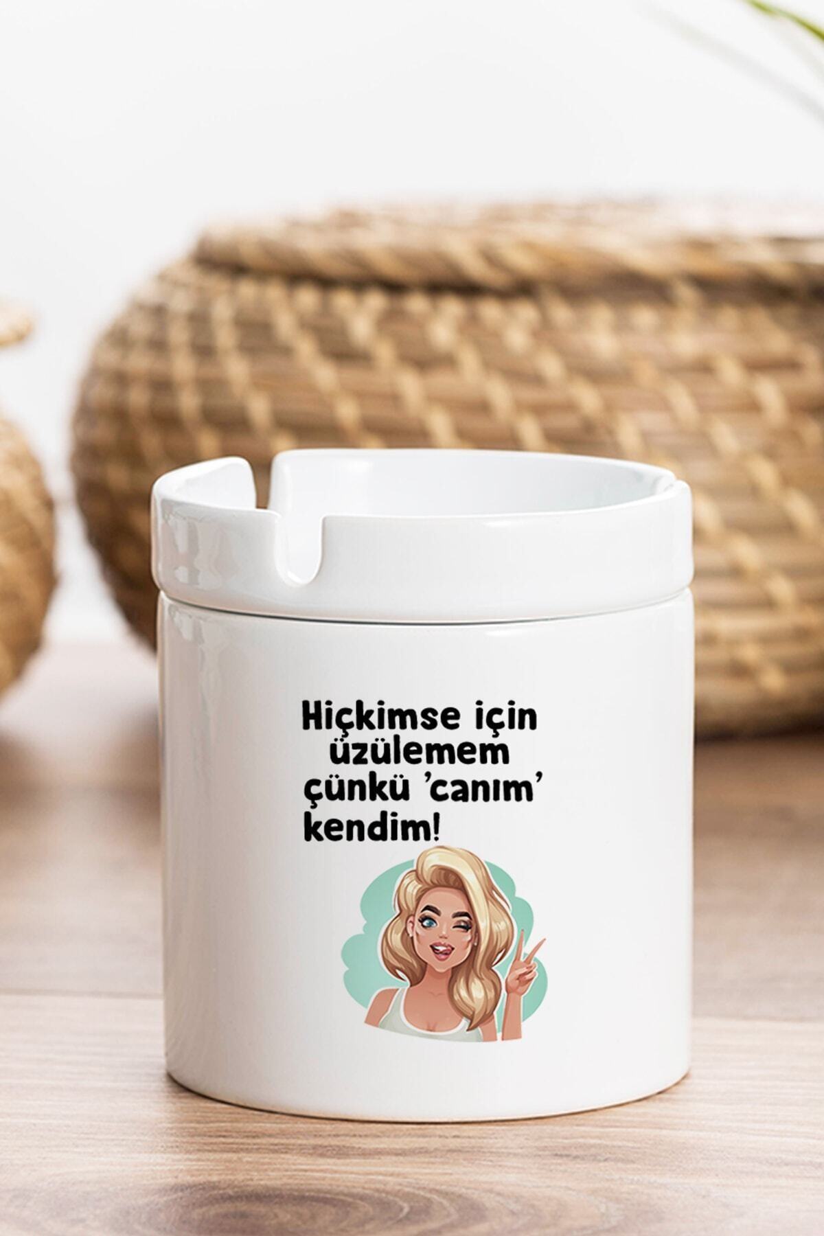 Hediyedukkani Canım Kendim Baskılı Kül Tablası