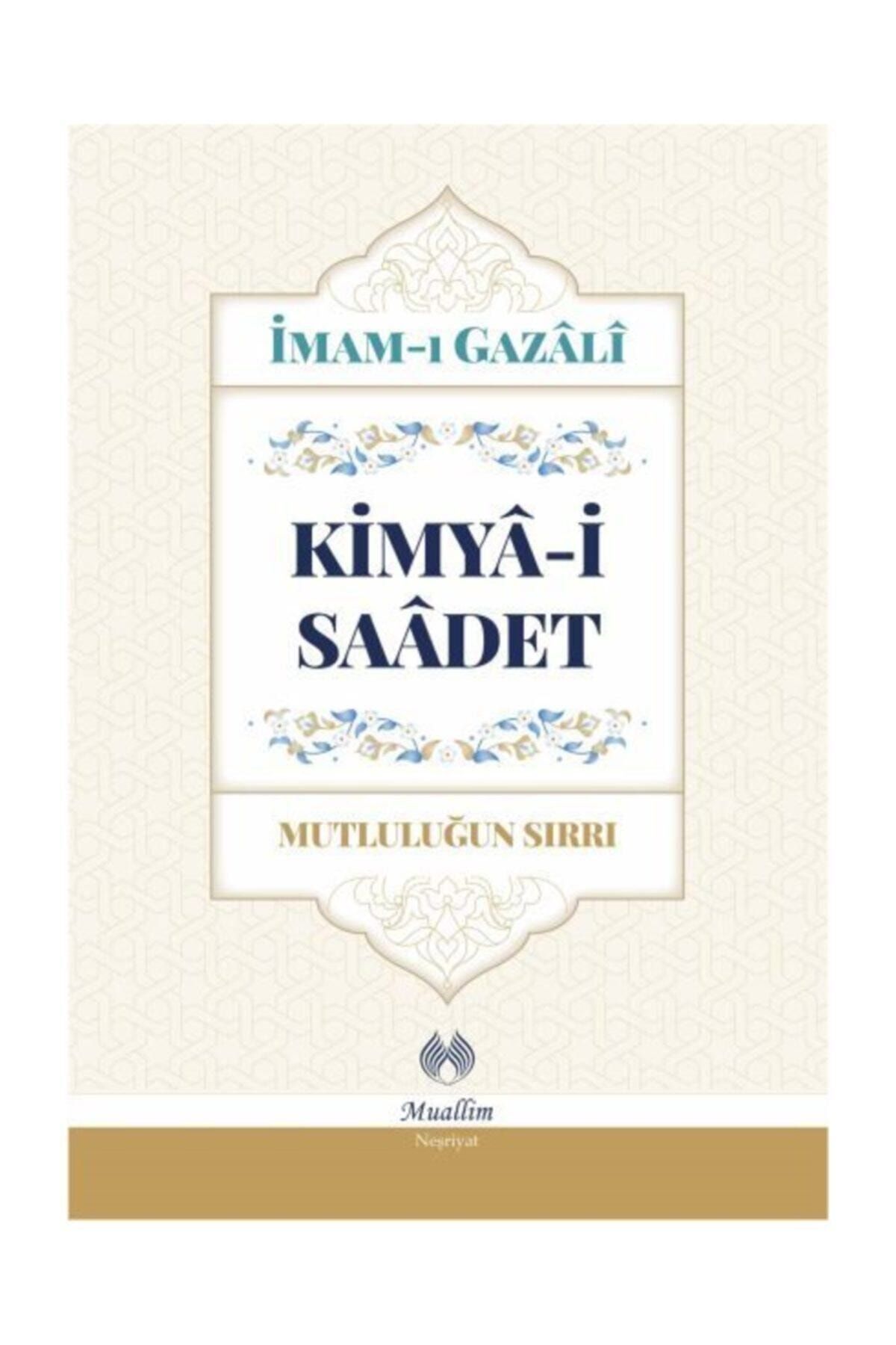Muallim Neşriyat Kimya-i Saadet (Ciltli)
