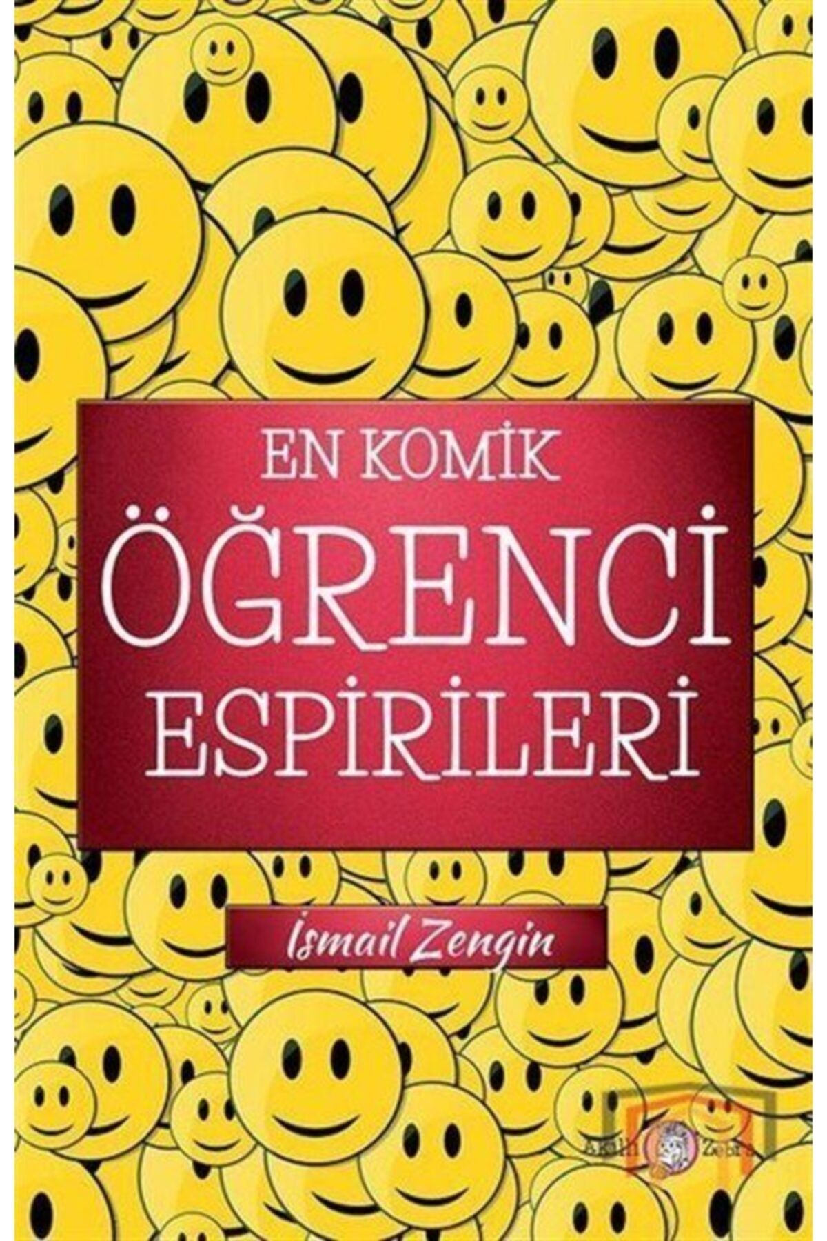 Akıllı Zebra En Komik Öğrenci Espirileri İsmail Zengin