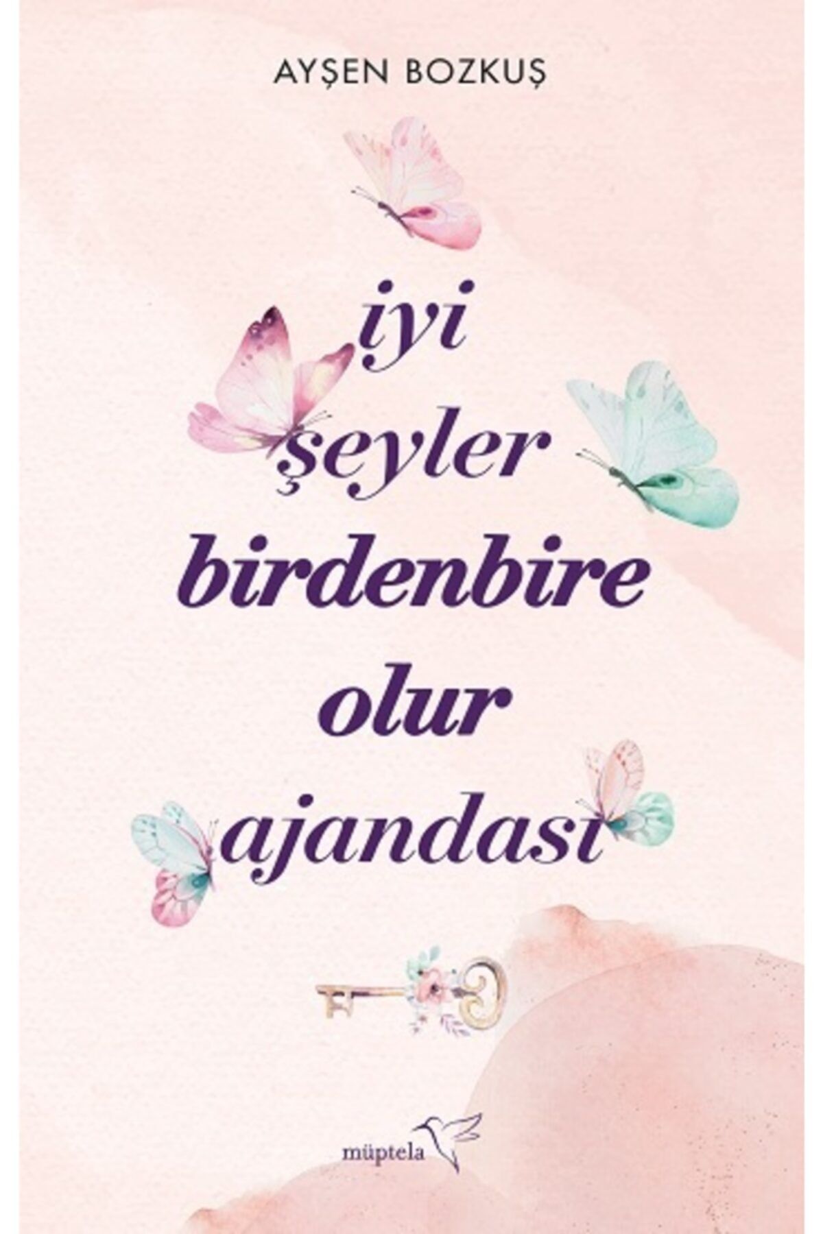 Müptela Yayınevi Iyi Şeyler Birdenbire Olur Ajandası