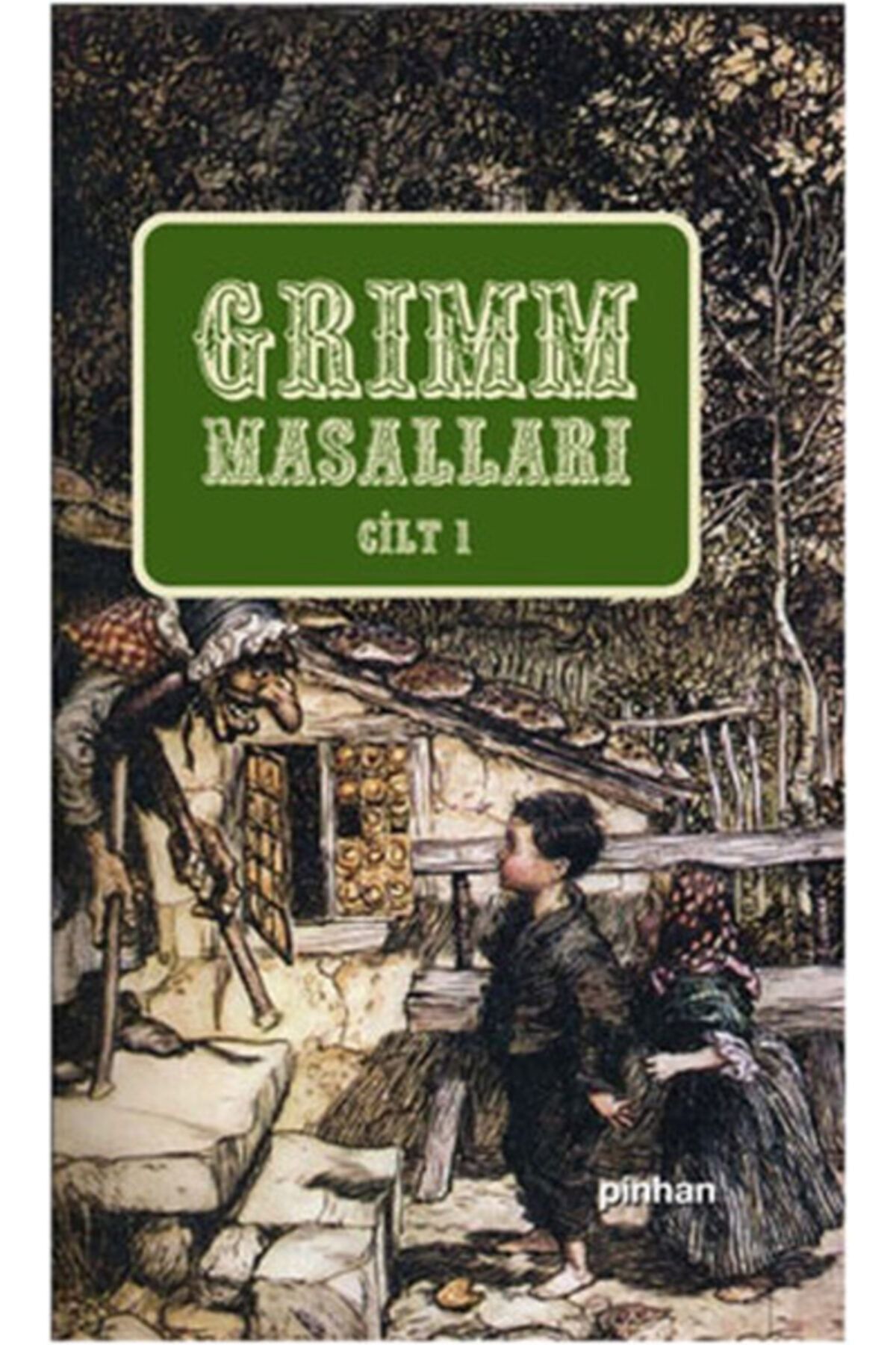 Pinhan Yayıncılık Grimm Masalları Cilt 1