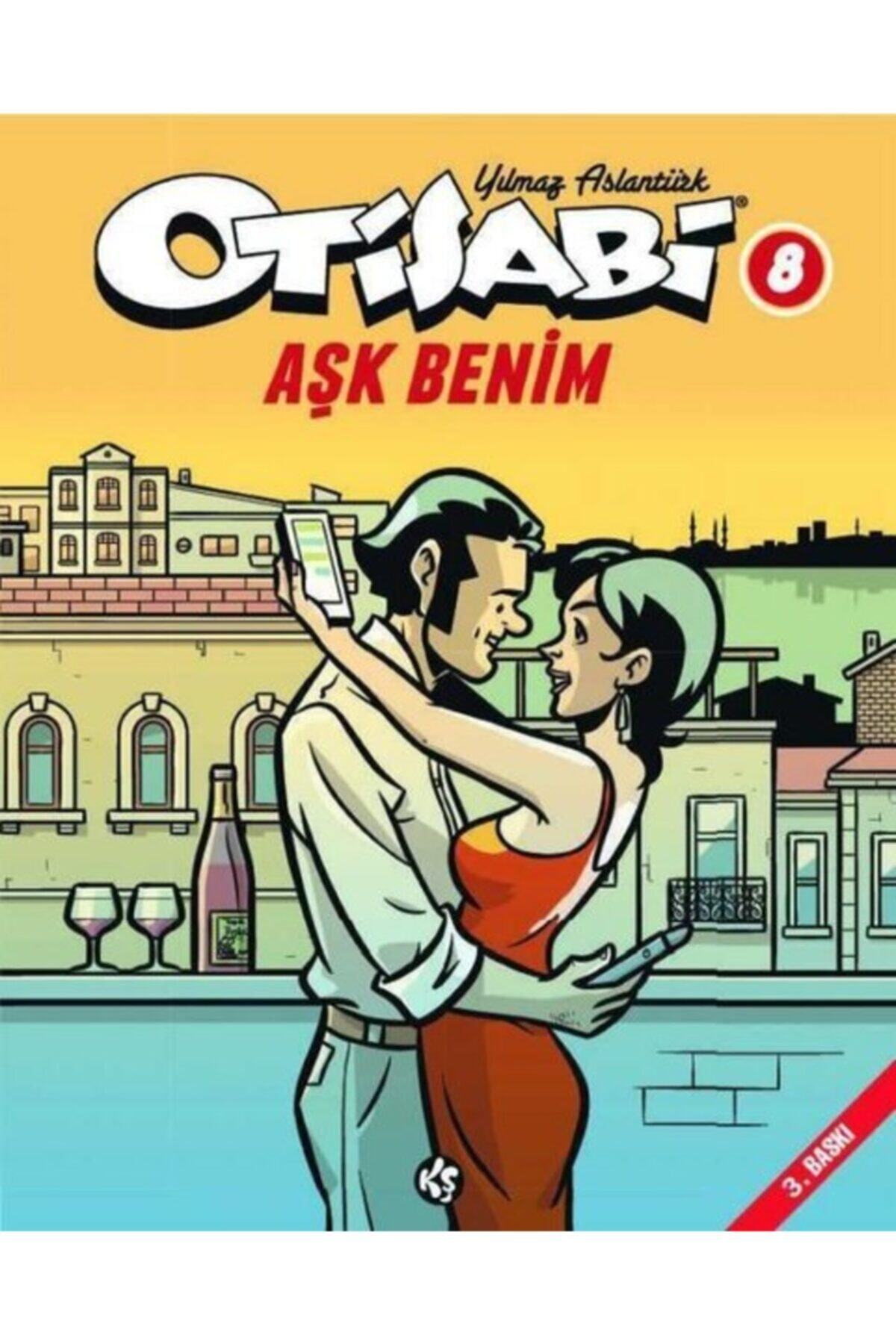 Komik Şeyler Otisabi 8 - Aşk Benim