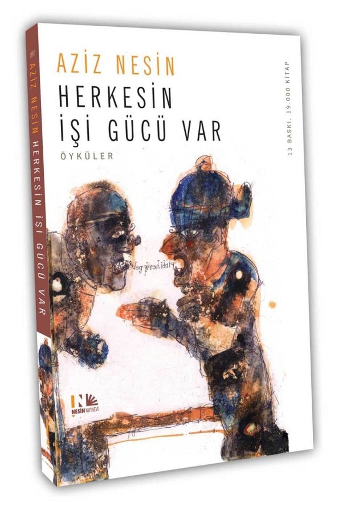 Nesin Yayınevi Herkesin İşi Gücü Var - Aziz Nesin
